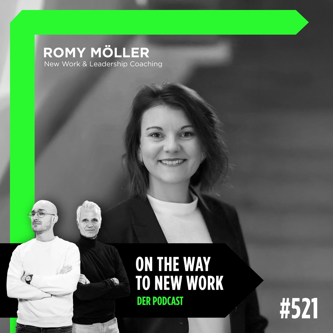 #521 Romy Möller |  New Work & Leadership Coaching und ehemalige Lehrerin
