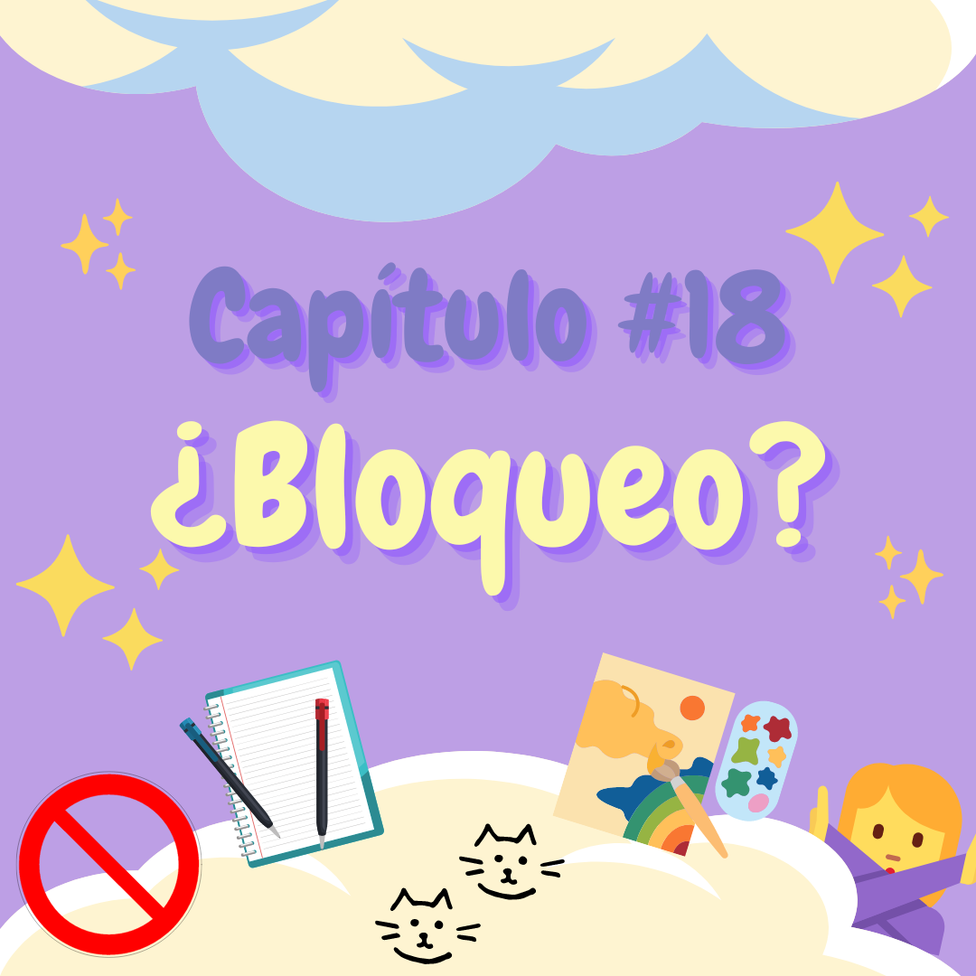 # 18 ¿Bloqueo? Desbloqueo | Estudio WiWi