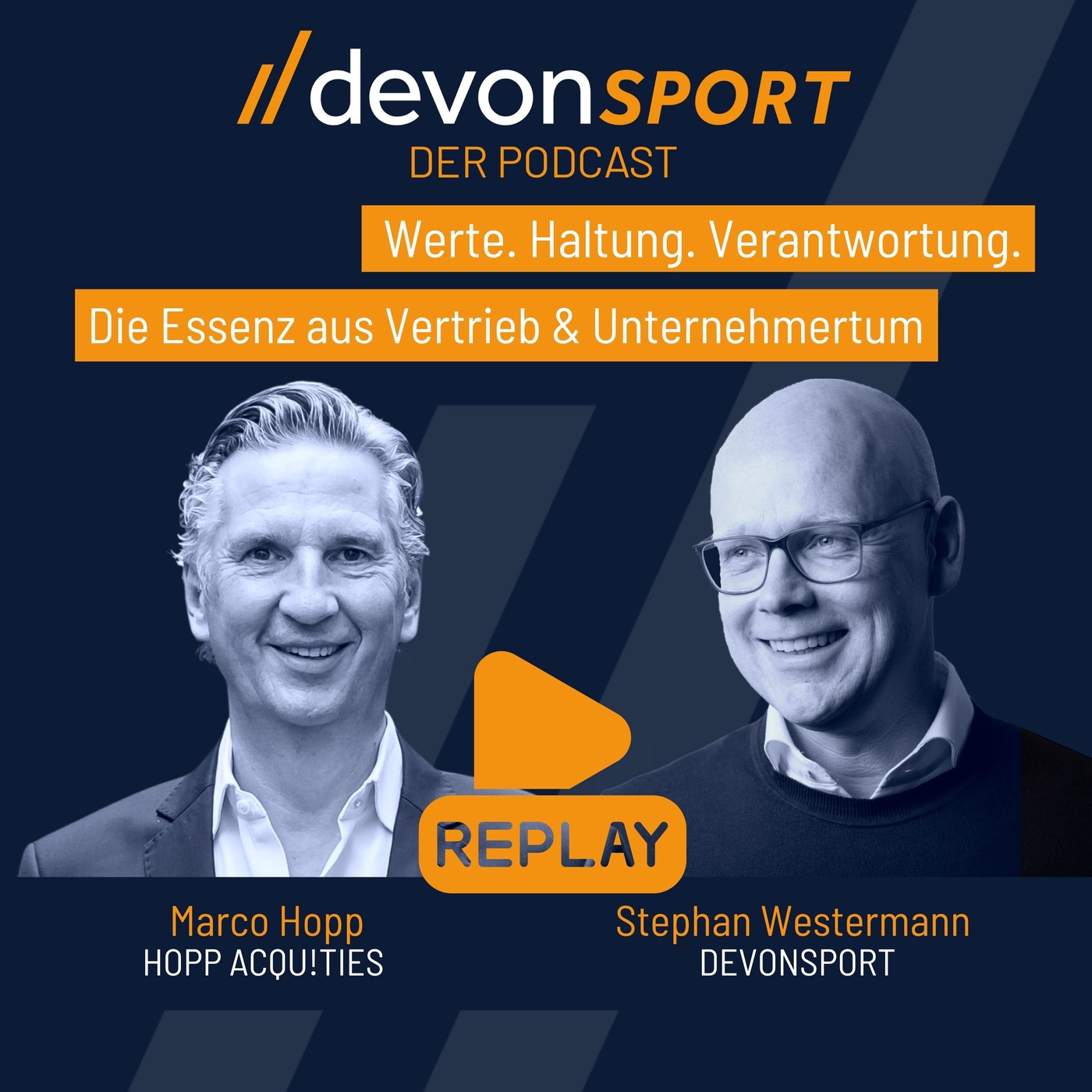 BEST-OF Replay: Werte. Haltung. Verantwortung. Die Essenz aus Vertrieb & Unternehmertum – mit Marco Hopp