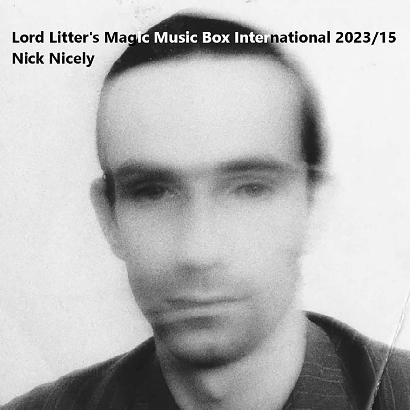 Lord Litter's Magic Music Box International - Episode 15 / 2023