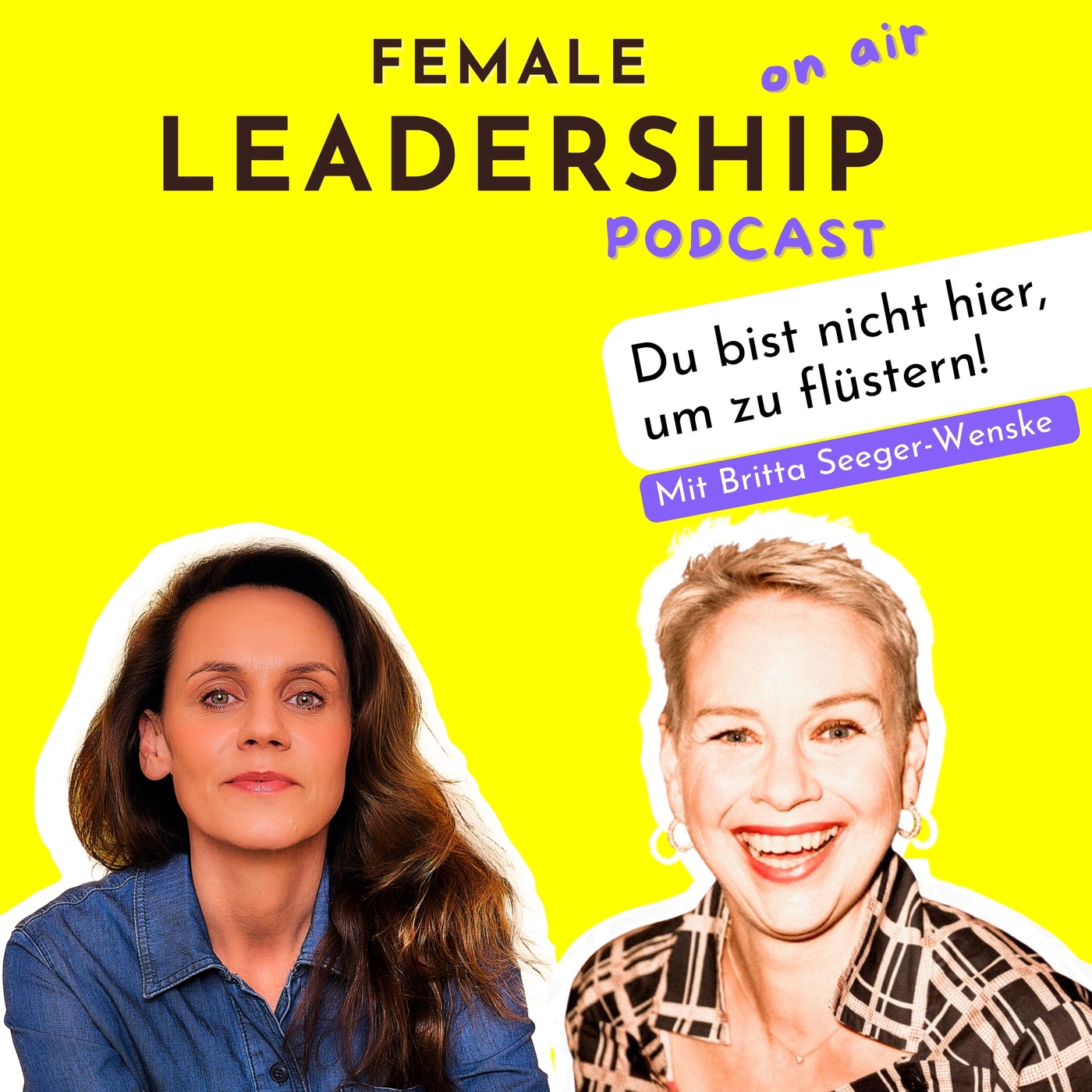 #135 Wie du deine Stimme bewusst als Führungsinstrument einsetzt – Mit Britta Seeger-Wenske