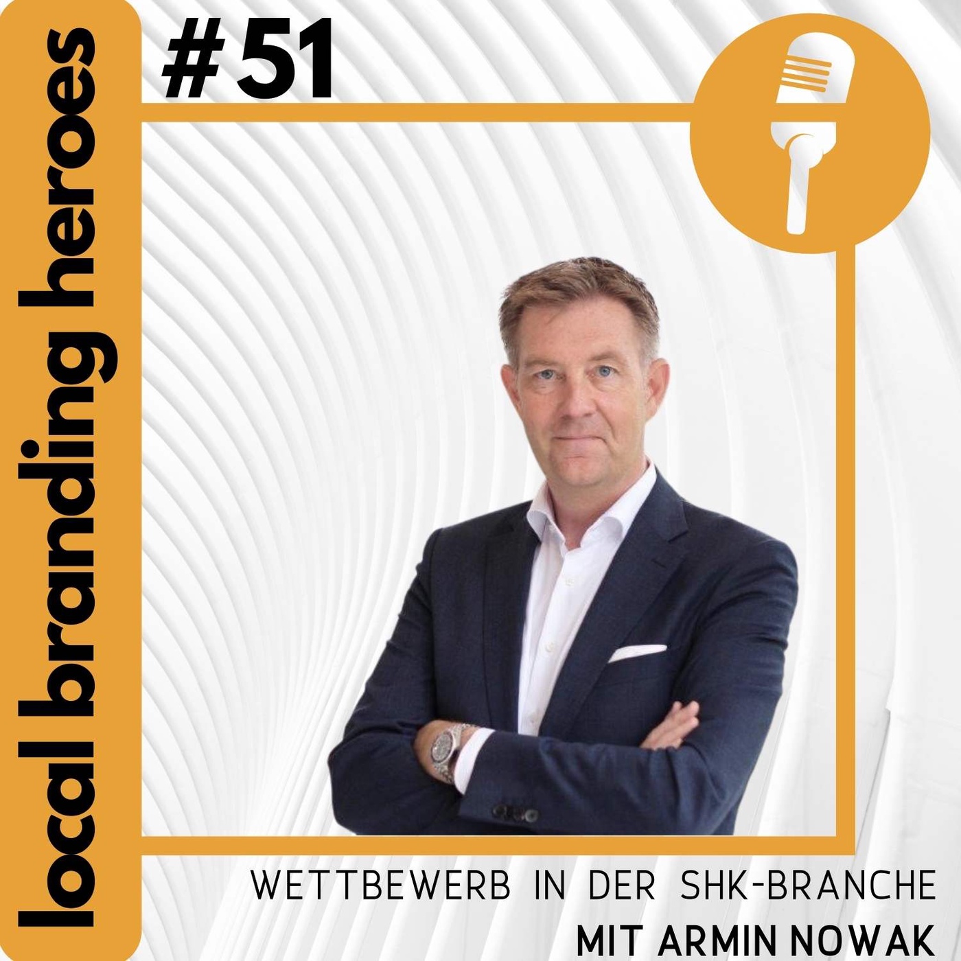 #51 Armin Nowak, Geschäftsführer Elmer Unternehmensgruppe