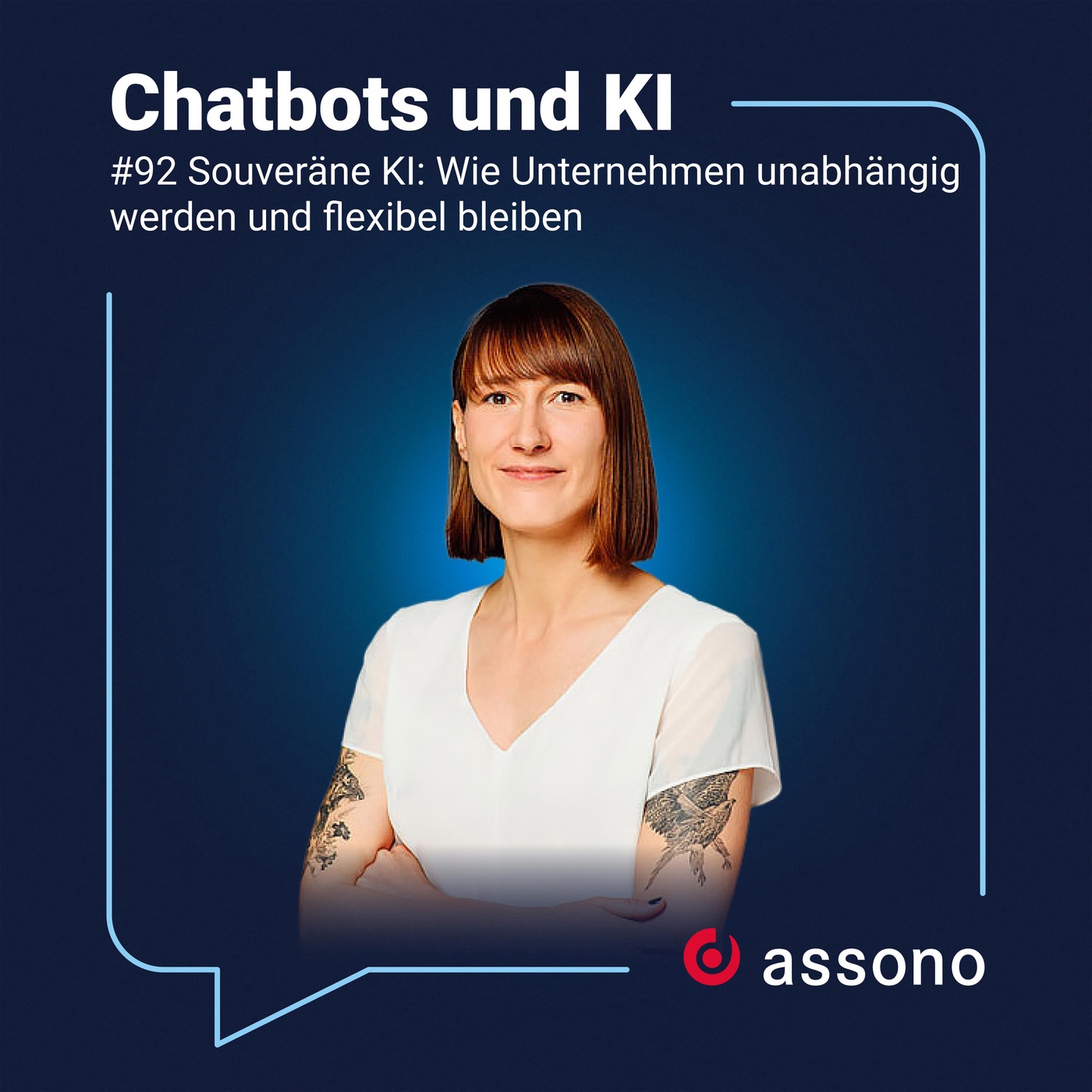 #92 - Souveräne KI: Wie Unternehmen unabhängig werden und flexibel bleiben mit Dr. Lisa Precht