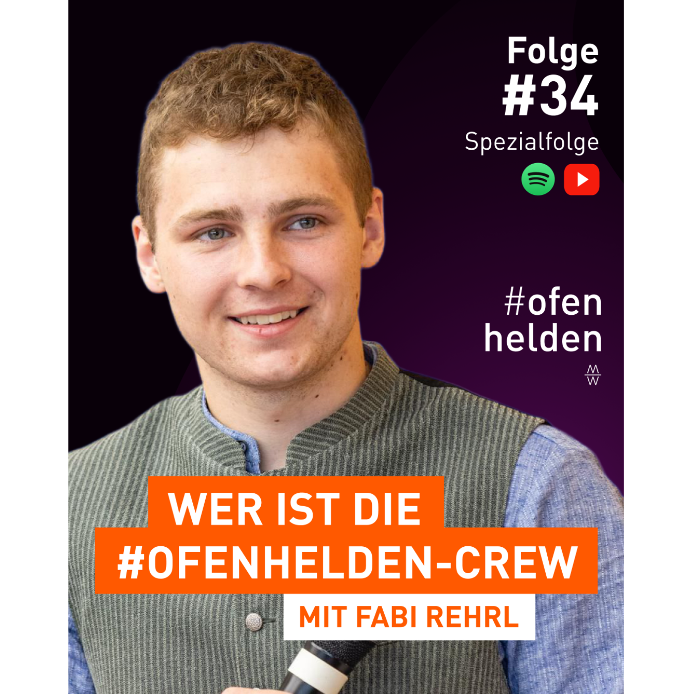 #34 Fabi Rehrl - Wer ist die #Ofenhelden-Crew