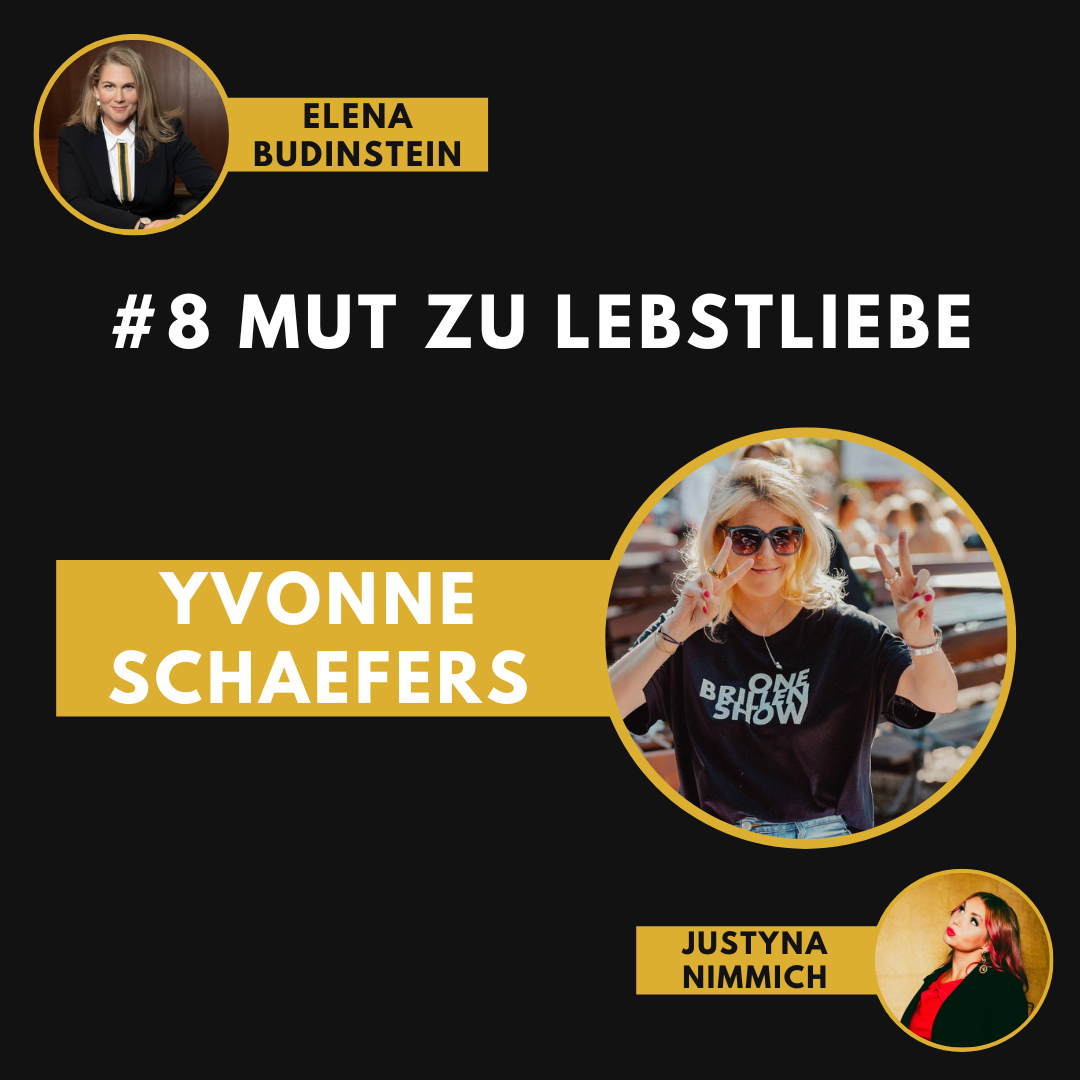 #8 Mut zur Selbstliebe - Yvonne Schaefers