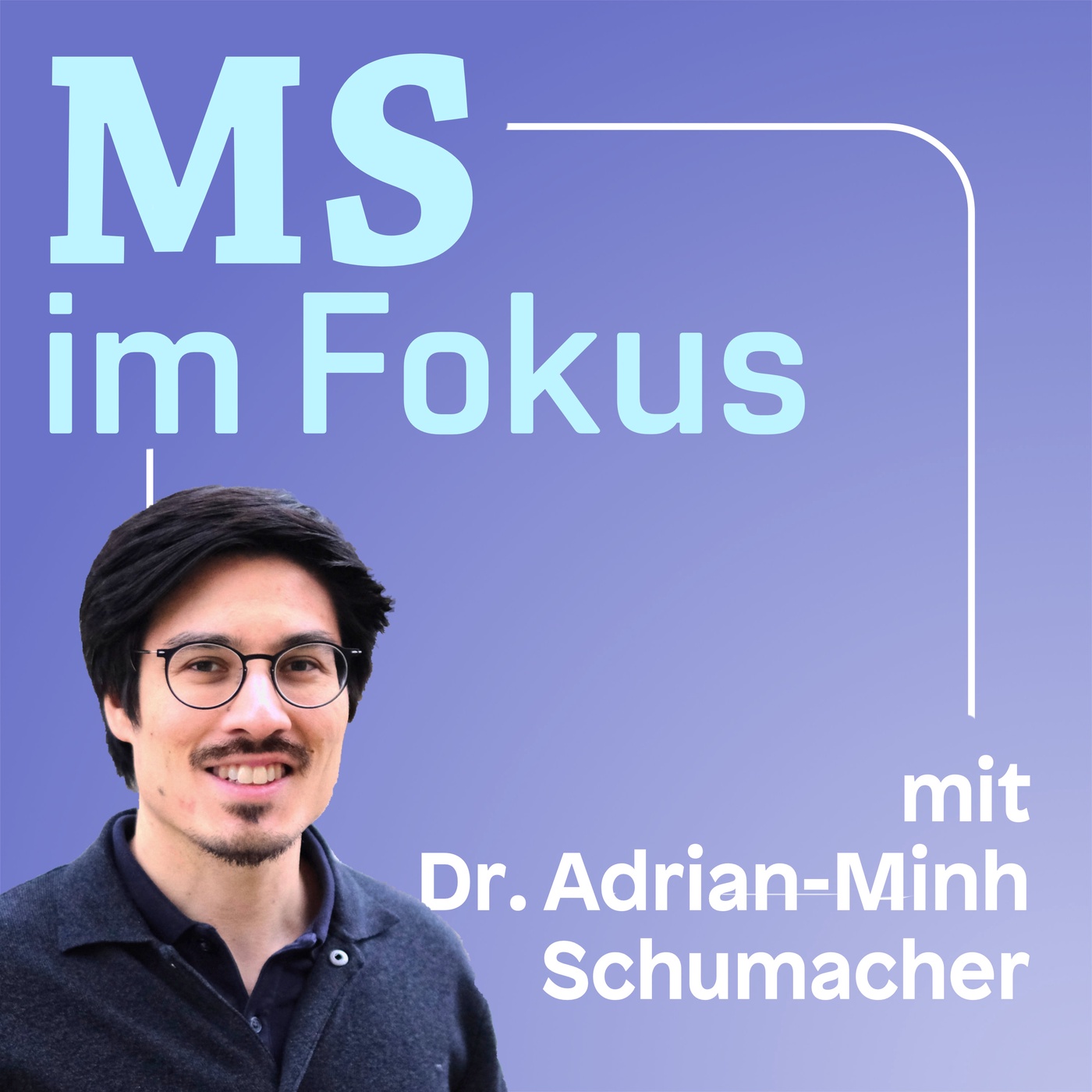 MS im Fokus - Multiple Sklerose erklärt