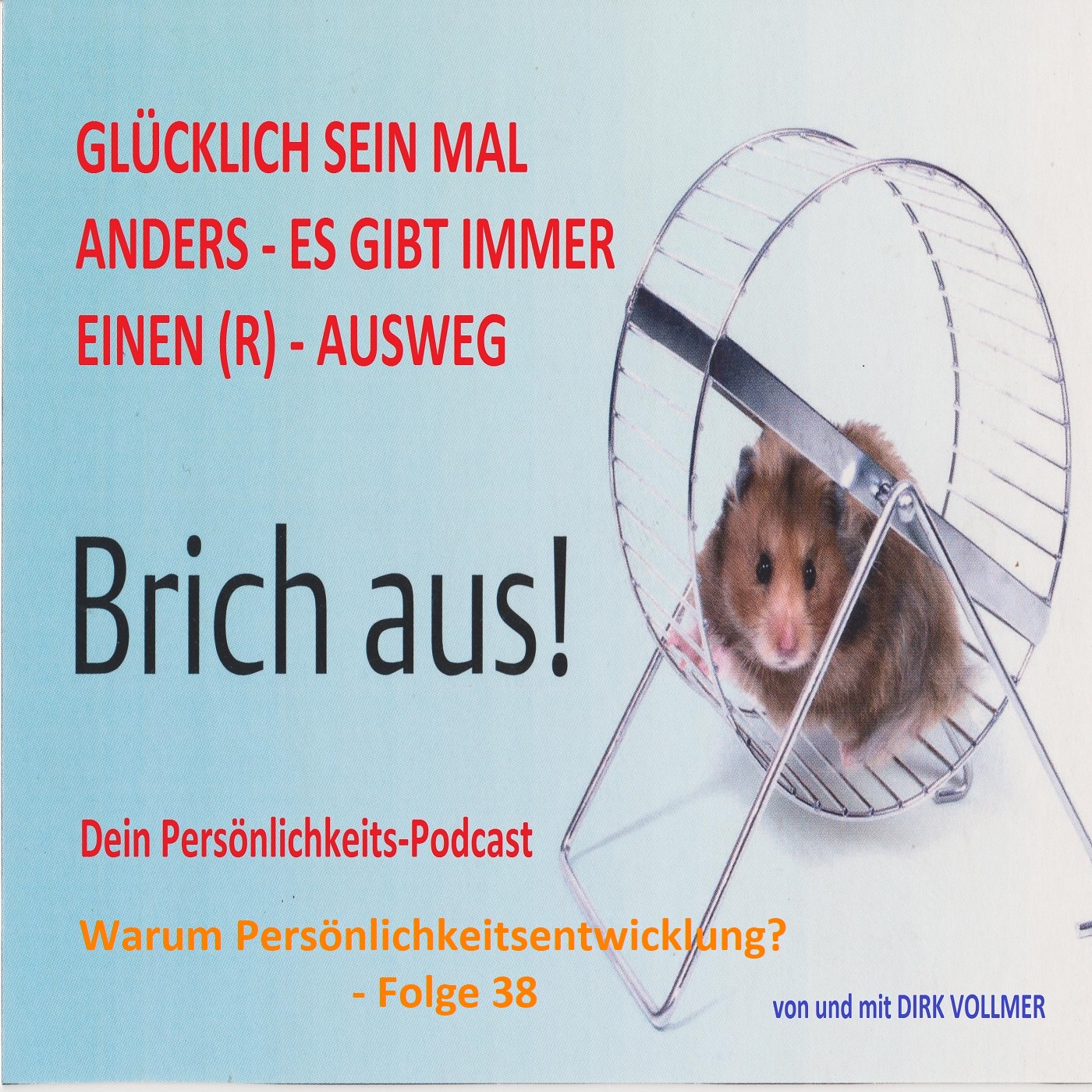 Folge 38 - Warum Persönlichkeitsentwicklung?