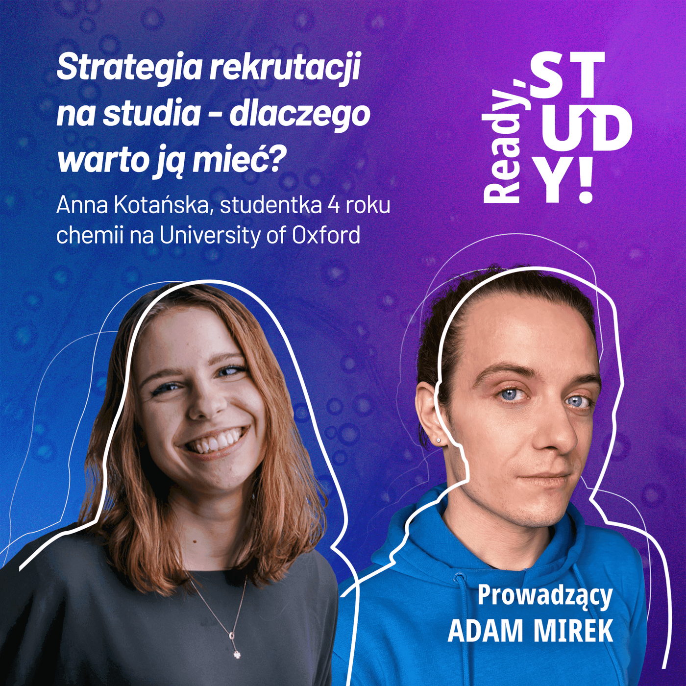 Rekrutacja na studia, czyli jak dostać się na wymarzony kierunek i uczelnię. Gość: Anna Kotańska