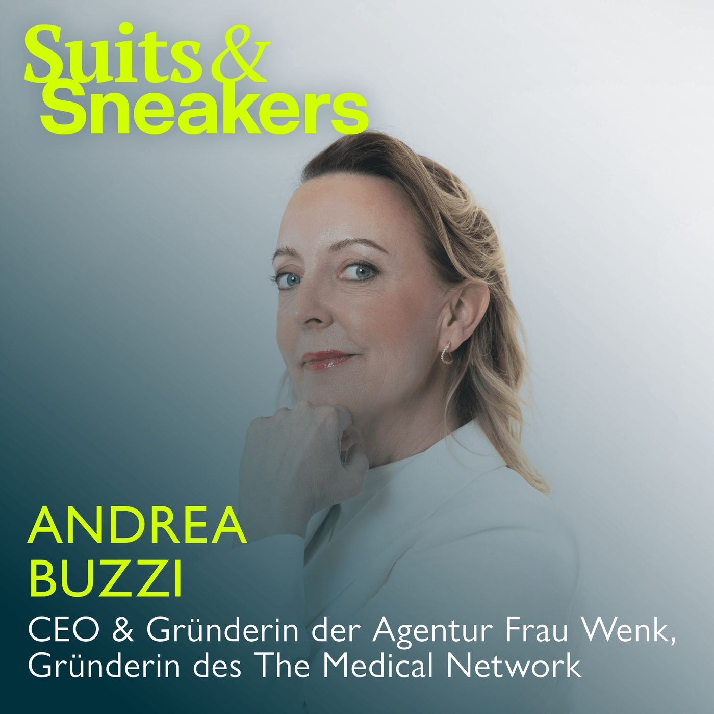 16. Andrea Buzzi, CEO und Gründerin der Agentur Frau Wenk und Gründerin des The Medical Network – Leadership Edition