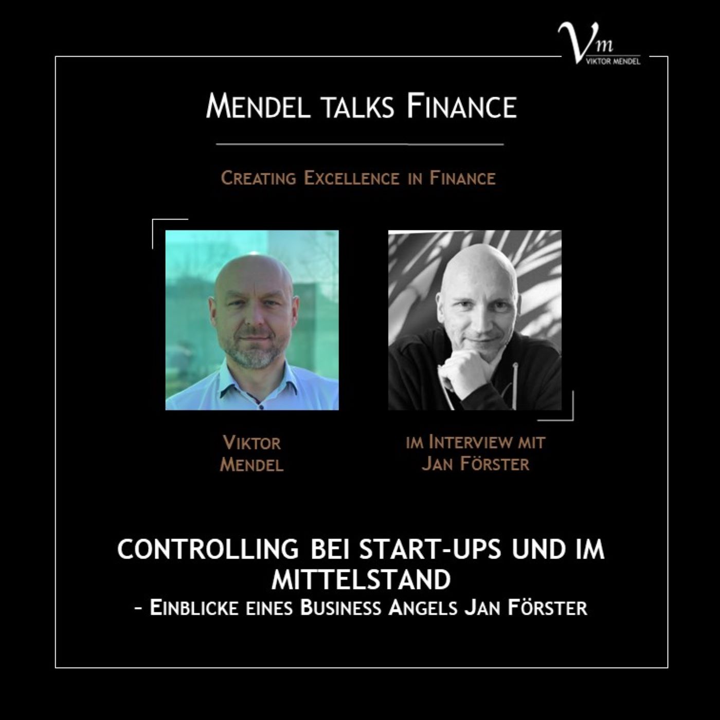 #12 CONTROLLING BEI START-UPS UND IM MITTELSTAND – Einblicke eines Business Angels Jan Förster