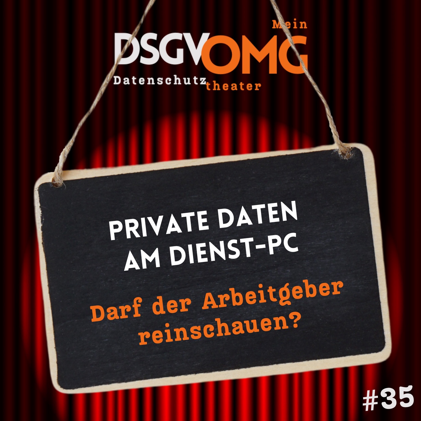 #35 - Private Daten am Dienst-PC – darf der Arbeitgeber reinschauen?