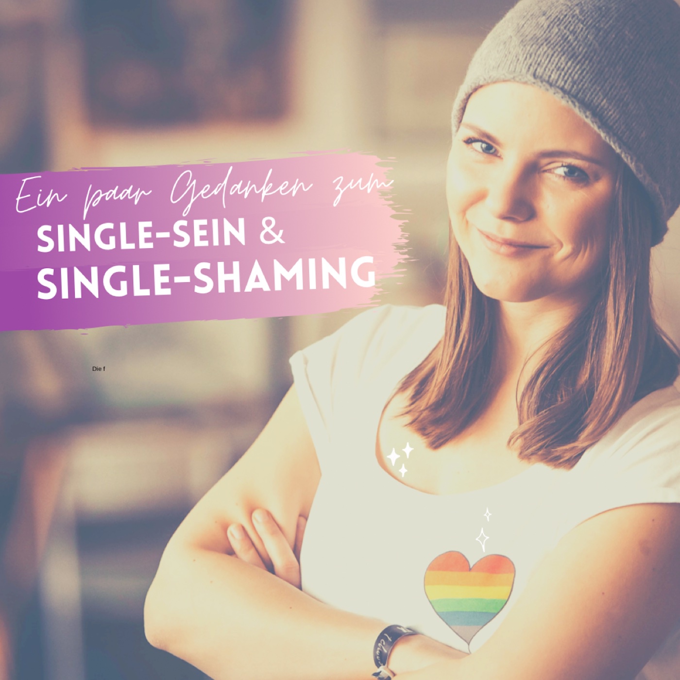Single-Sein & Single-Shaming