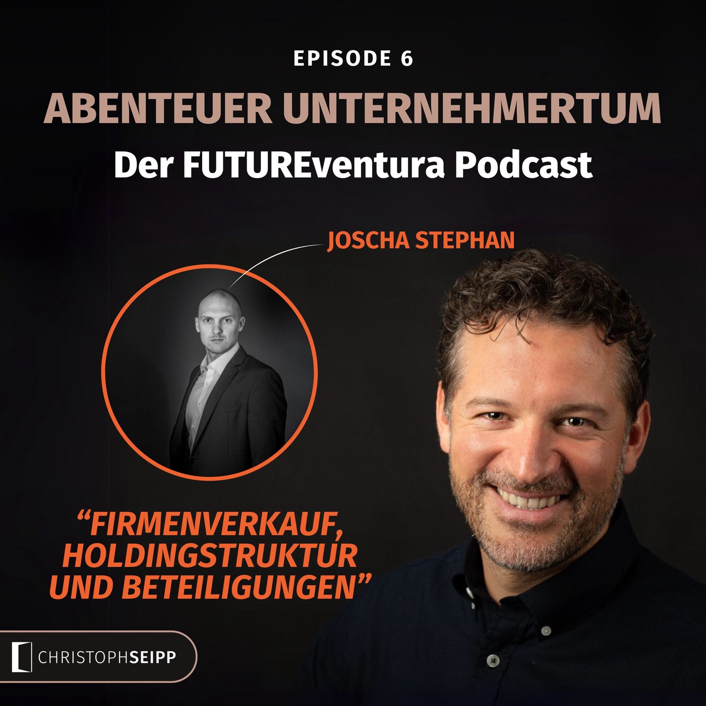 Unternehmertum powered by Exit: Serial Entrepreneur Joscha Stephan über Firmenverkauf, Holdingstruktur und Beteiligungen