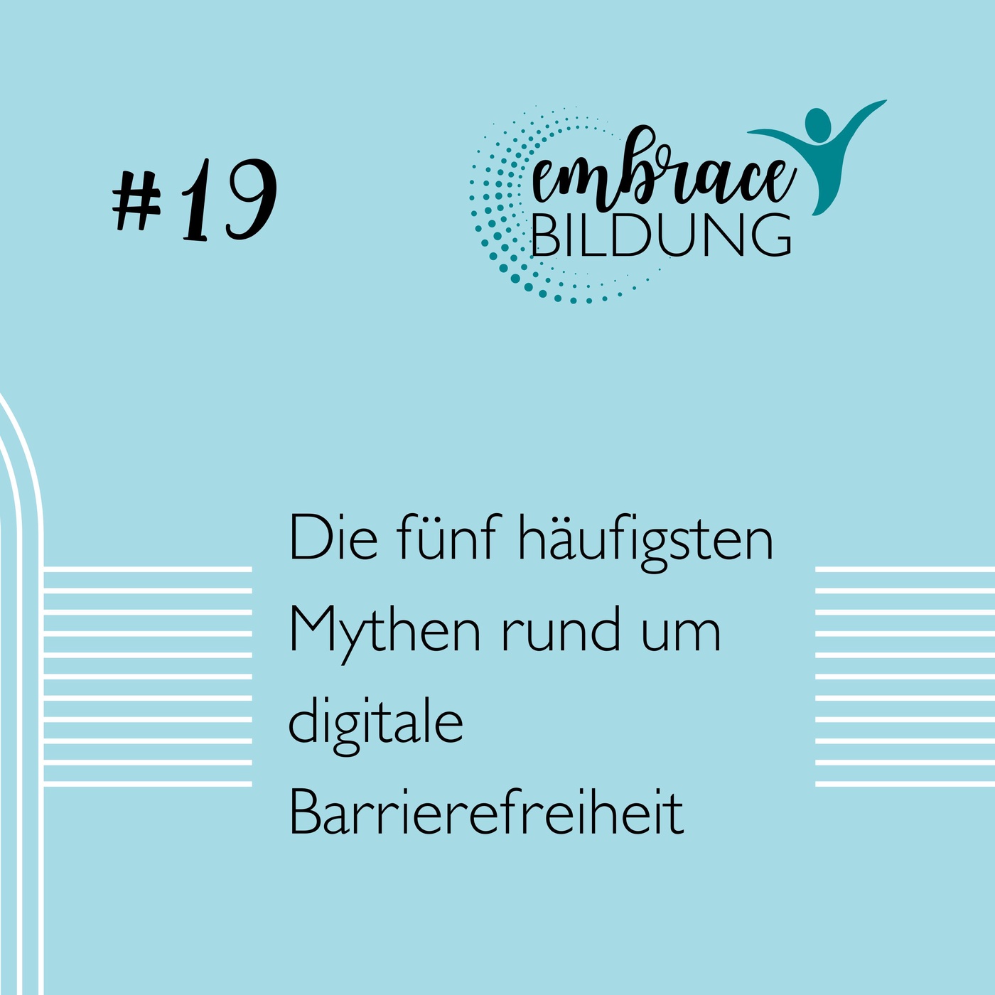 #19 | Die 5 größten Missverständisse, wenn wir über digitale Barrierefreiheit sprechen