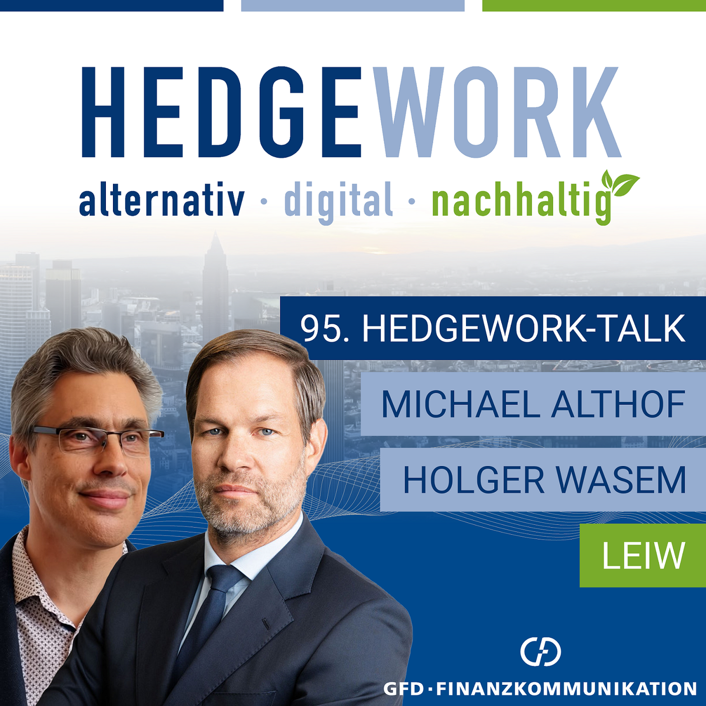 Wie ein KI-zentrierter Asset Manager neue Chancen für Investoren bietet #95 mit Michael Althof und Holger Wasem