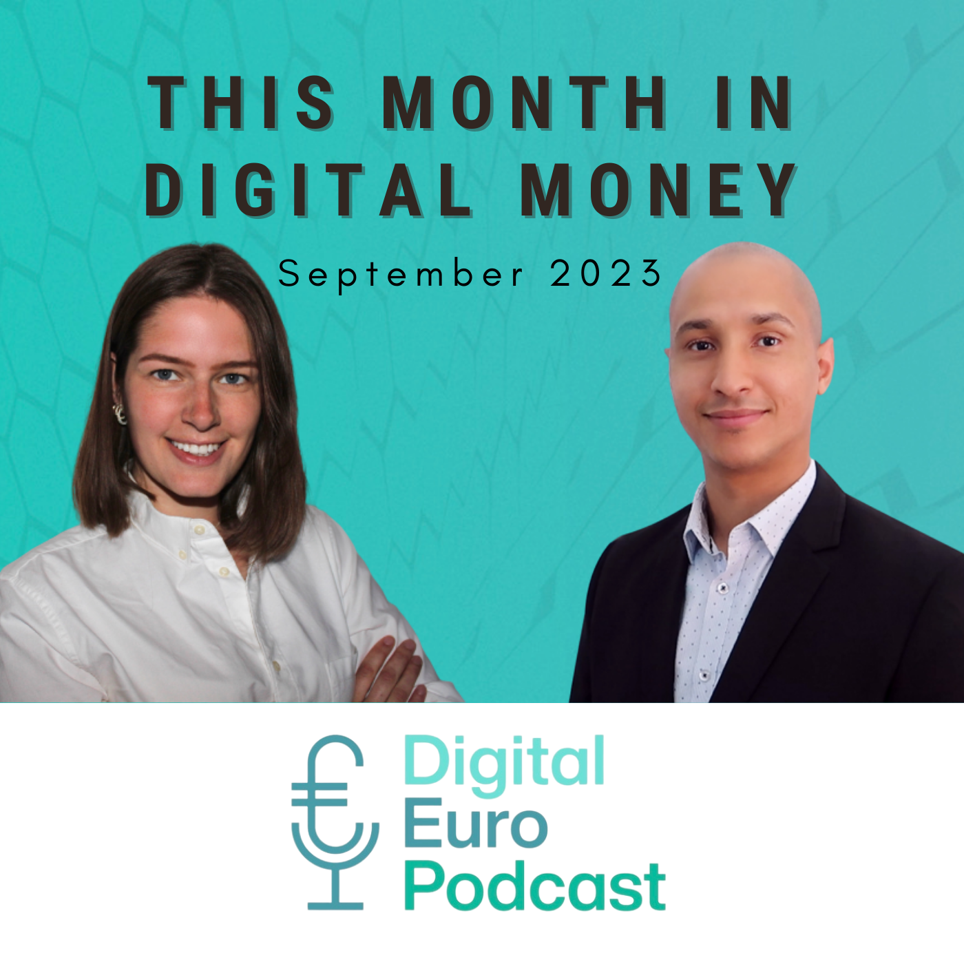 Episode 56: This Month in Digital Money – News Digest September 2023
