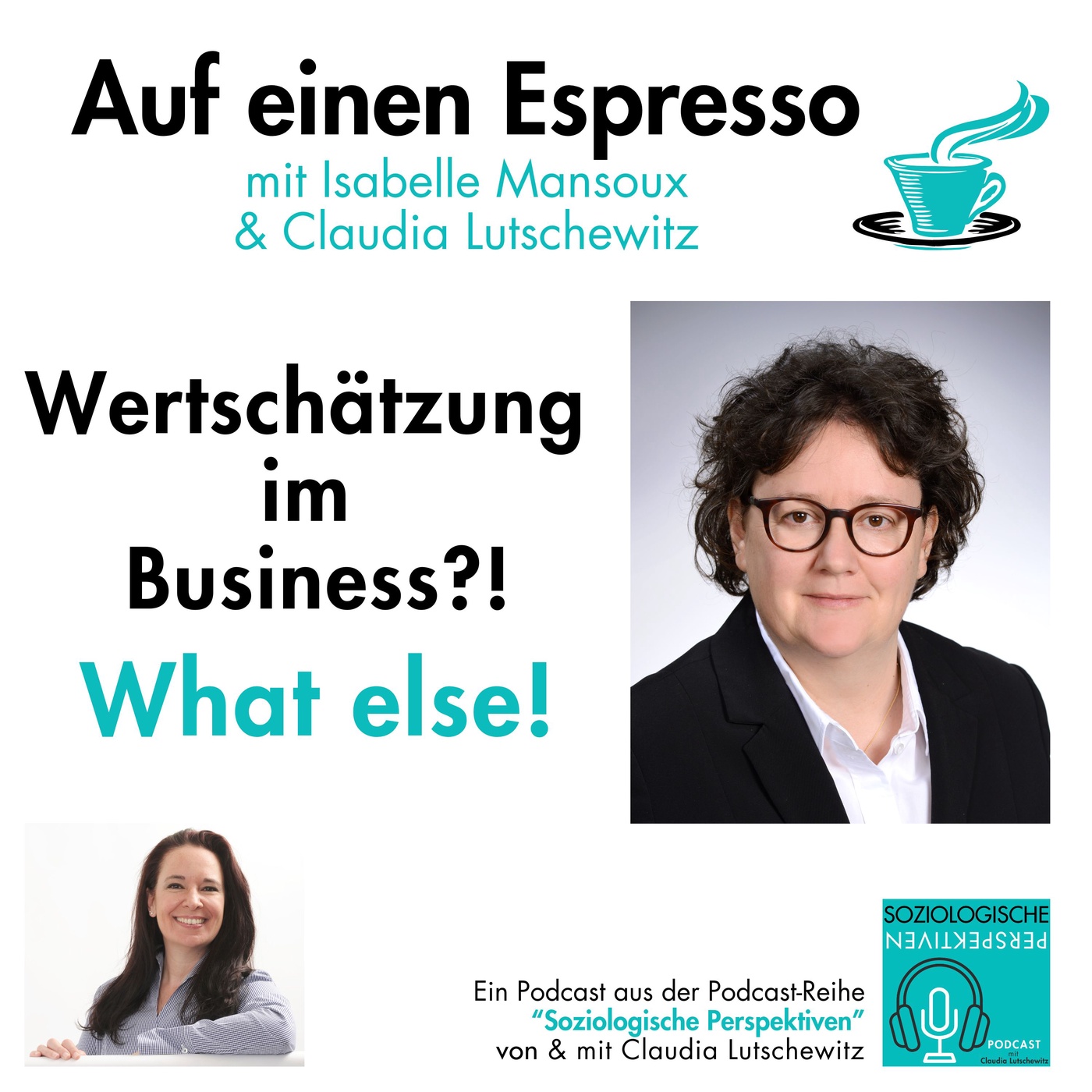 Episode 22: Auf einen Espresso zum Thema Wertschätzung (im Business)