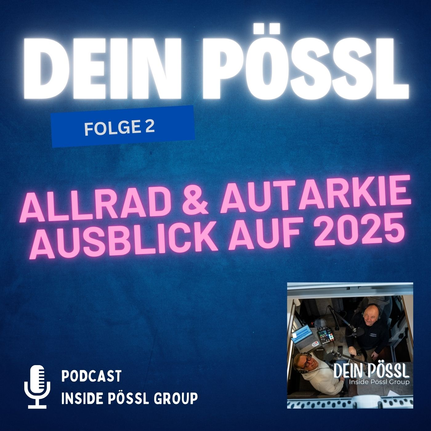 #02 Allrad & Autarkie