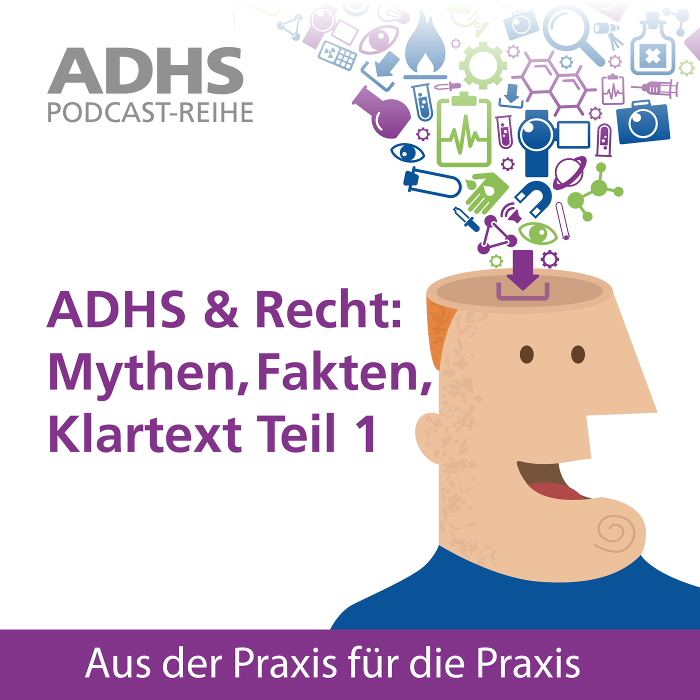 ADHS & Recht: Mythen, Fakten, Klartext Teil 1