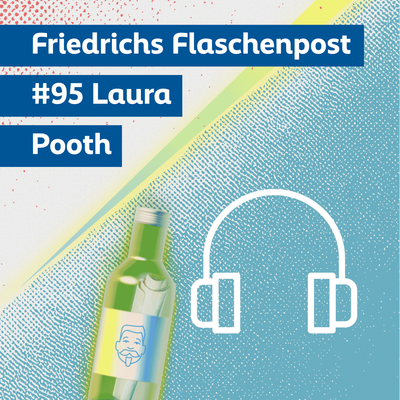 Folge 95 „Worum geht's am 1. Mai, Laura Pooth?