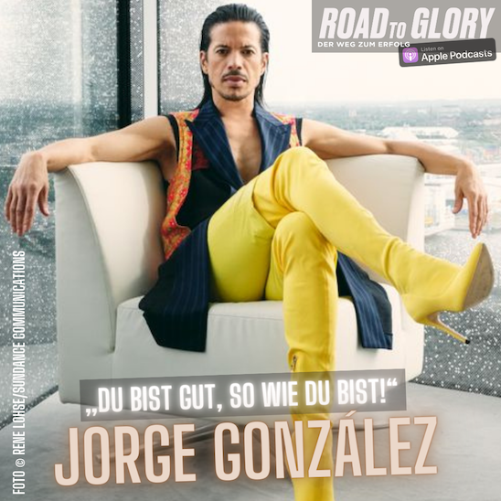 81. Jorge González: „Du bist gut, so wie du bist!“