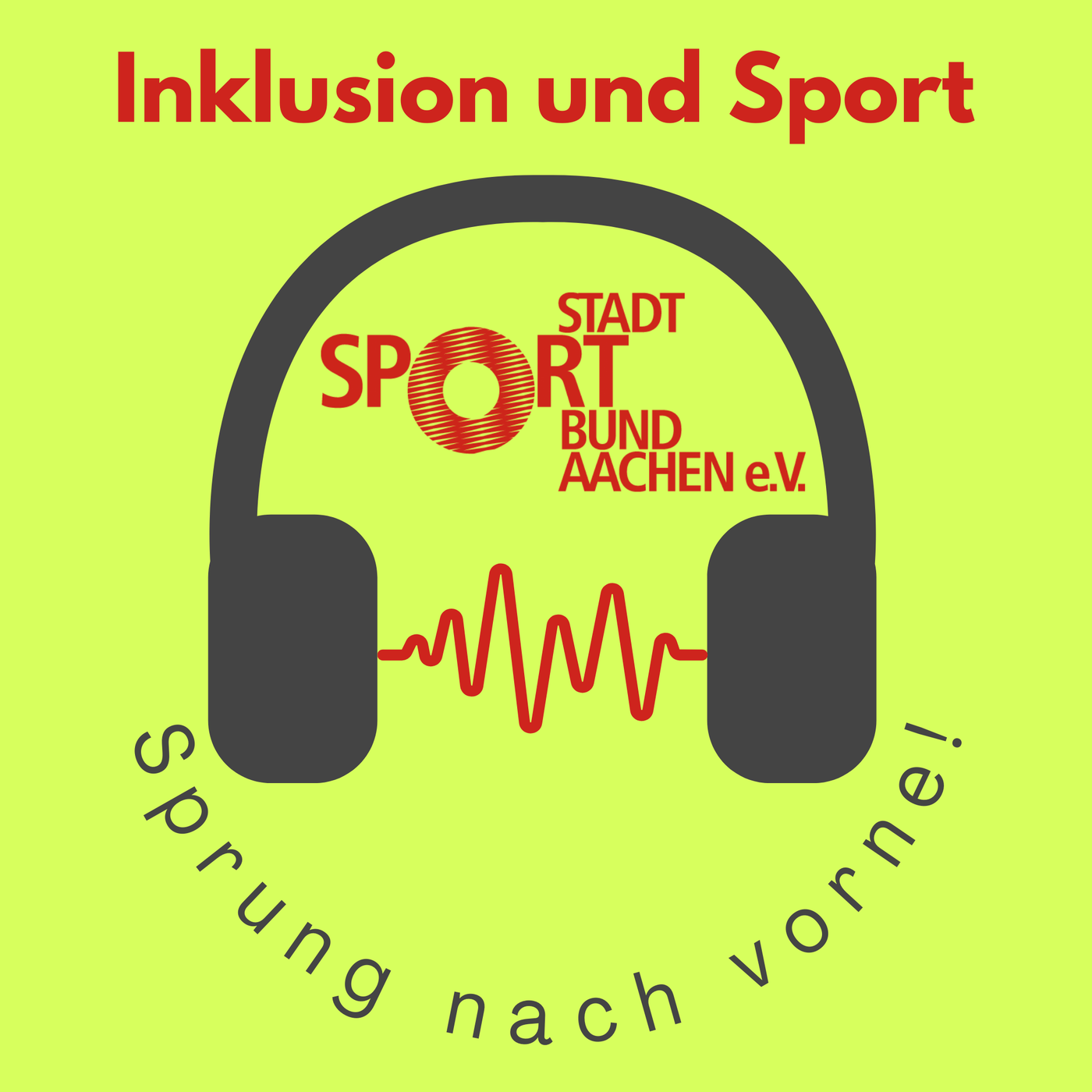 Sprung nach vorne - Der Podcast vom Stadtsportbund Aachen über Inklusion im Sport(verein)