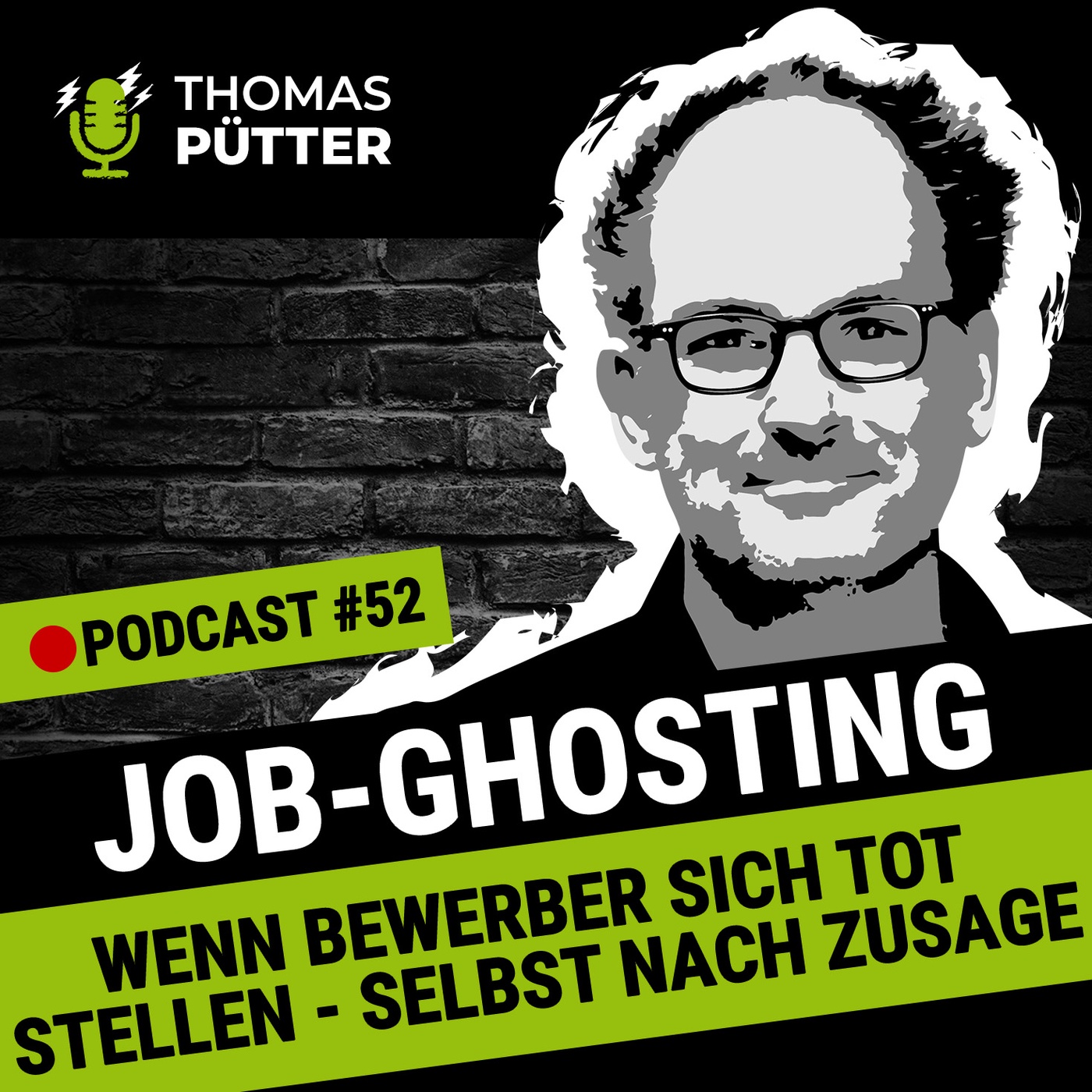 (52) Job-Ghosting: Wenn Bewerber einfach abtauchen - selbst nach Zusage