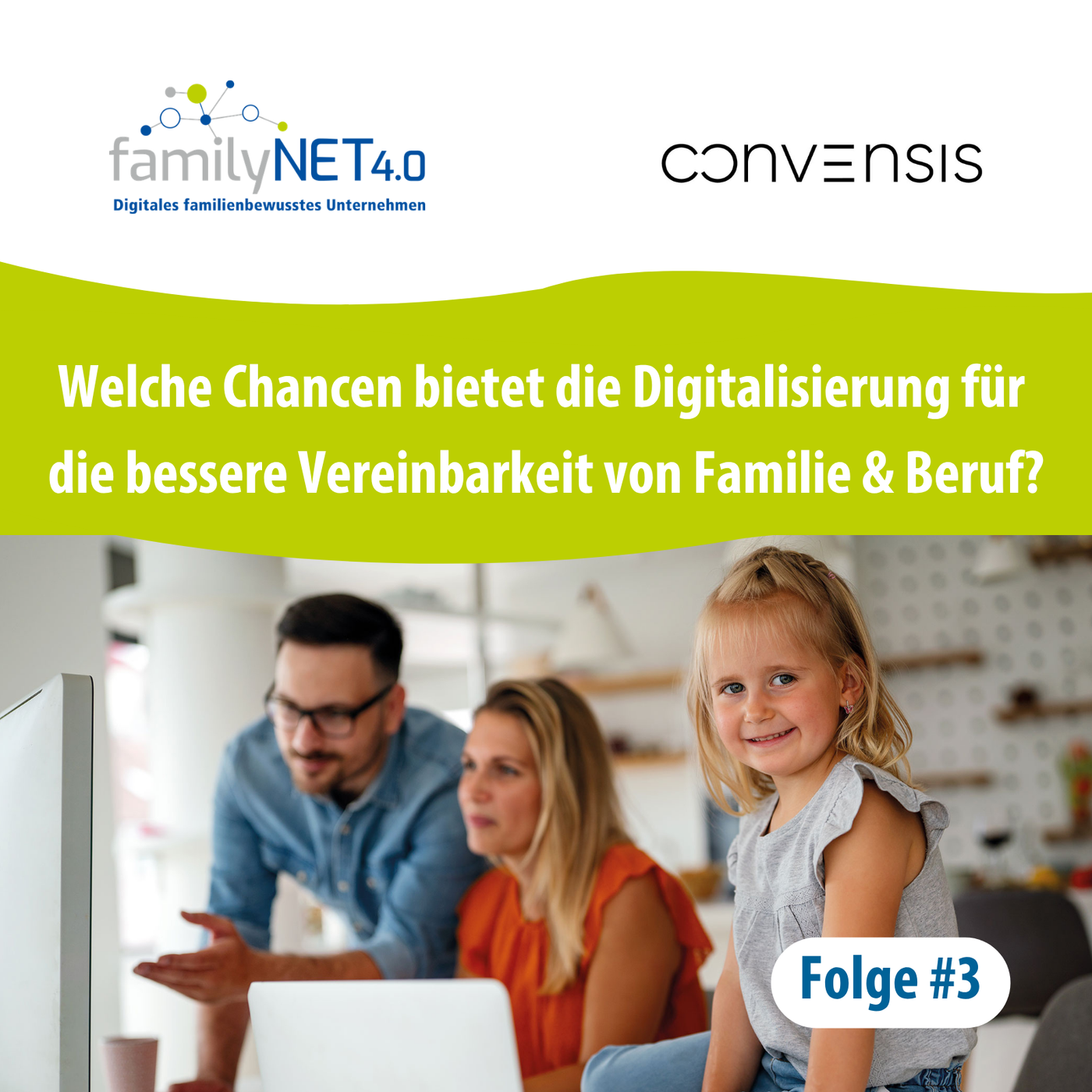 Chancen der Digitalisierung für die bessere Vereinbarkeit von Beruf und Familie? Firma Convensis