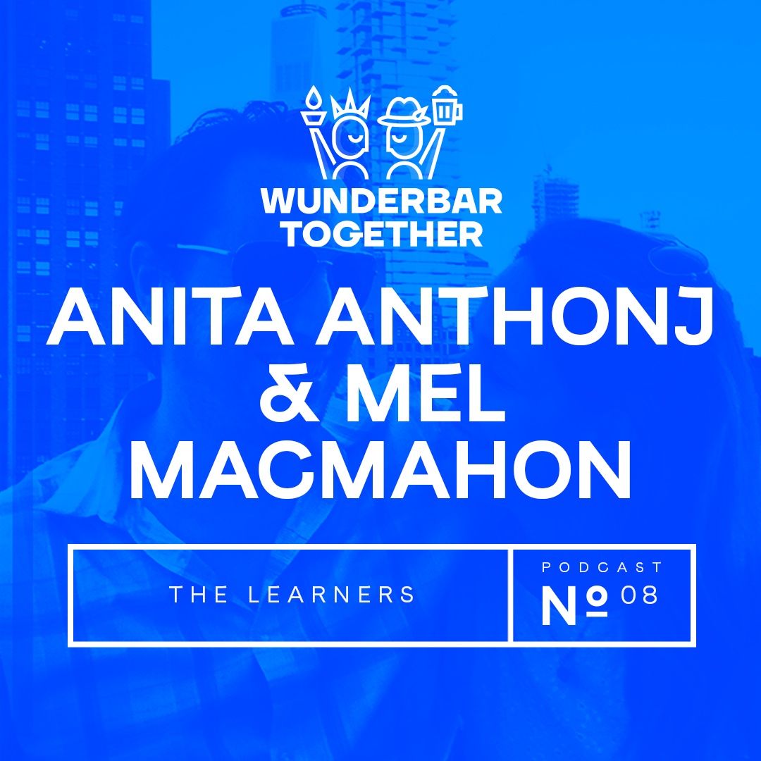 The Learners: Anita Anthonj & Mel MacMahon