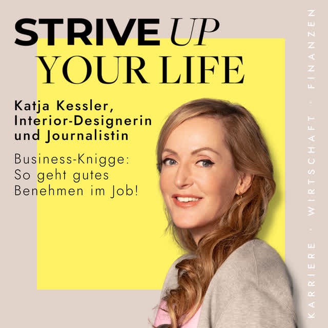 #17: Katja Kessler: Business-Knigge. So geht gutes Benehmen im Job!
