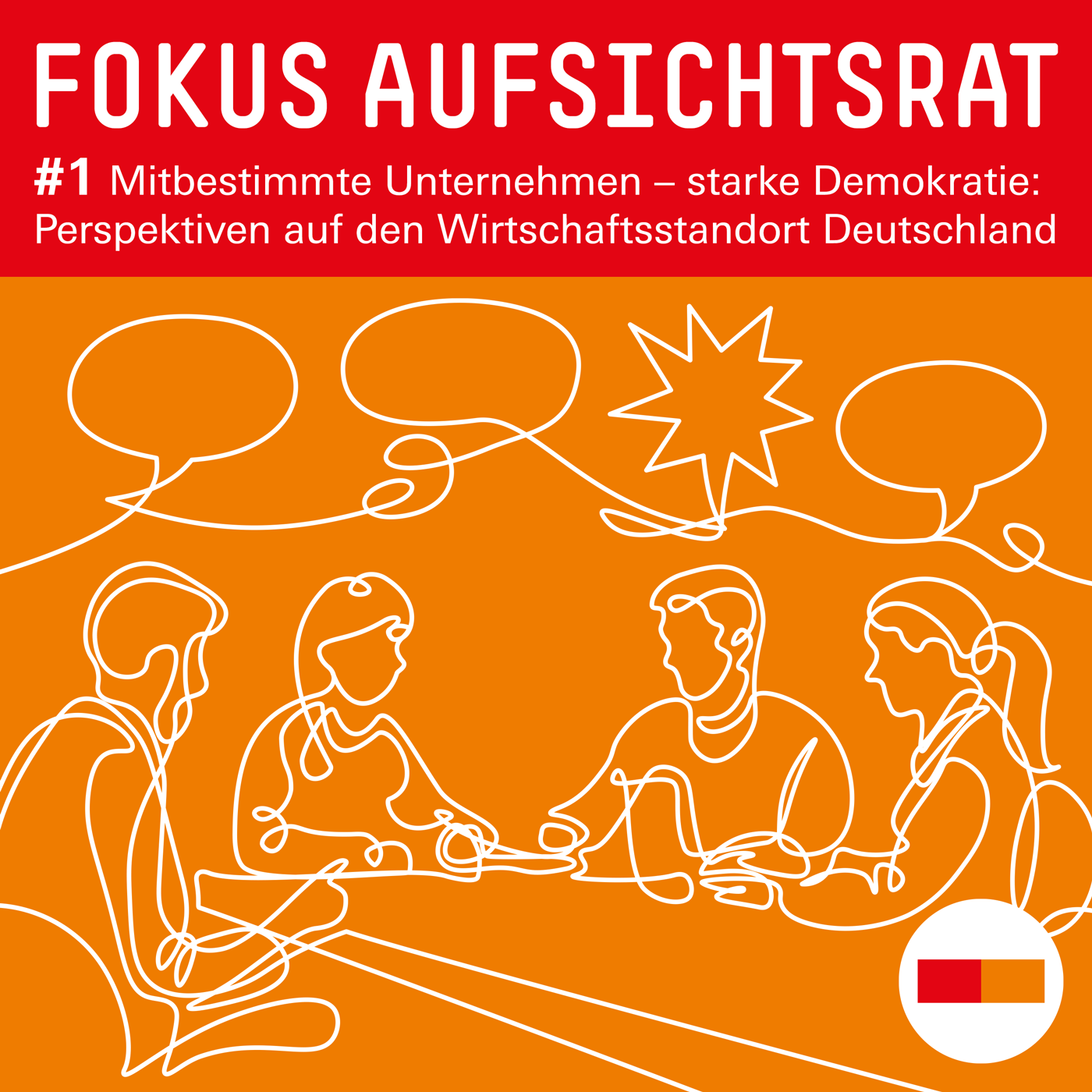 #1 Mitbestimmte Unternehmen - starke Demokratie: Perspektiven auf den Wirtschaftsstandort Deutschland