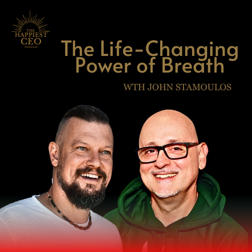 The Life-Changing Power of Breath with John Stamoulos