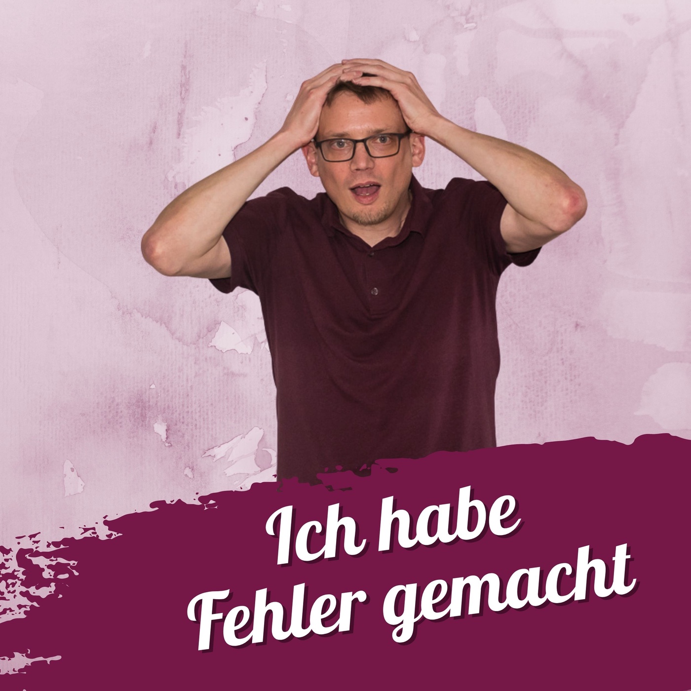 #106 – Ich habe Fehler gemacht!