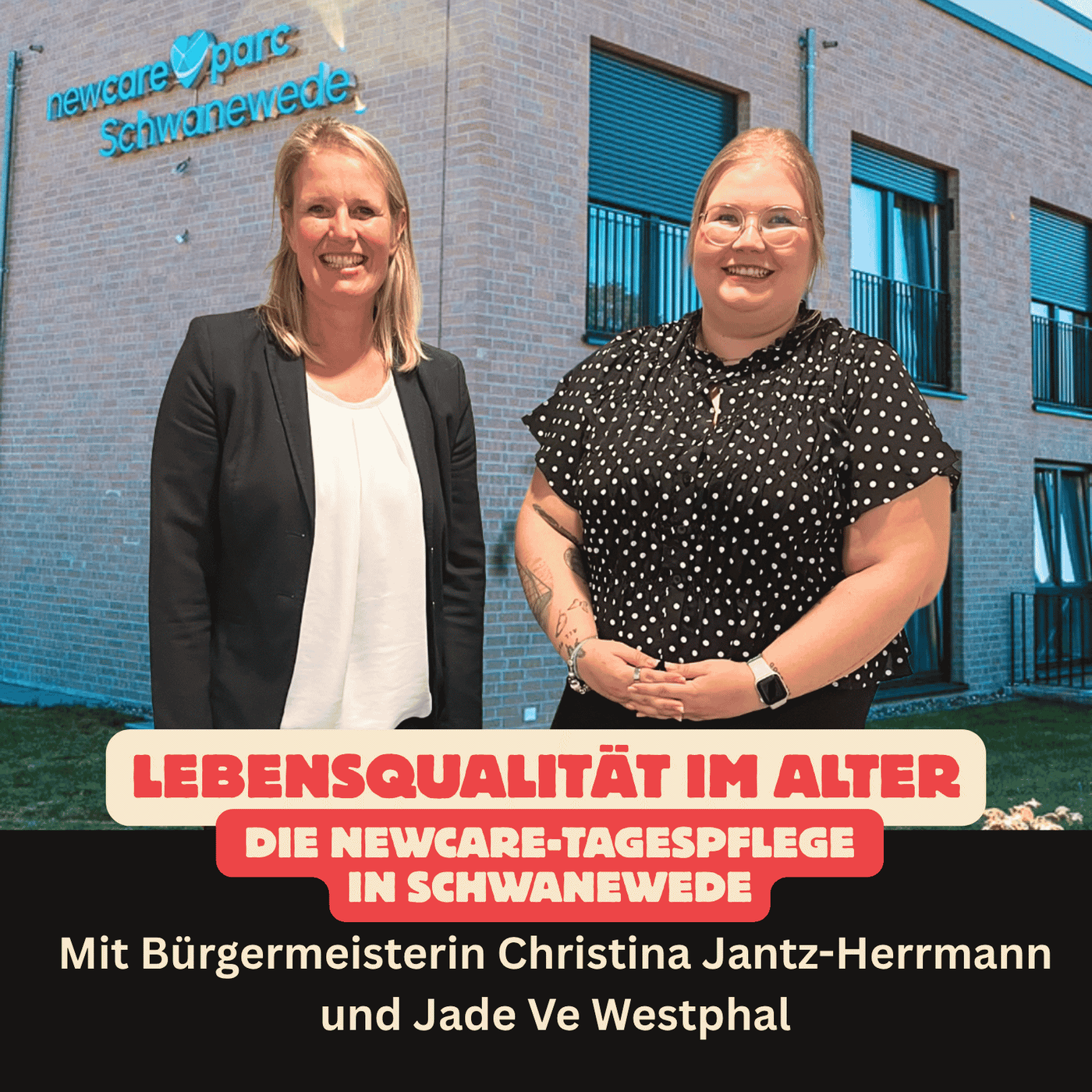 Folge 116: Lebensqualität im Alter - Die Newcare-Tagespflege in Schwanewede