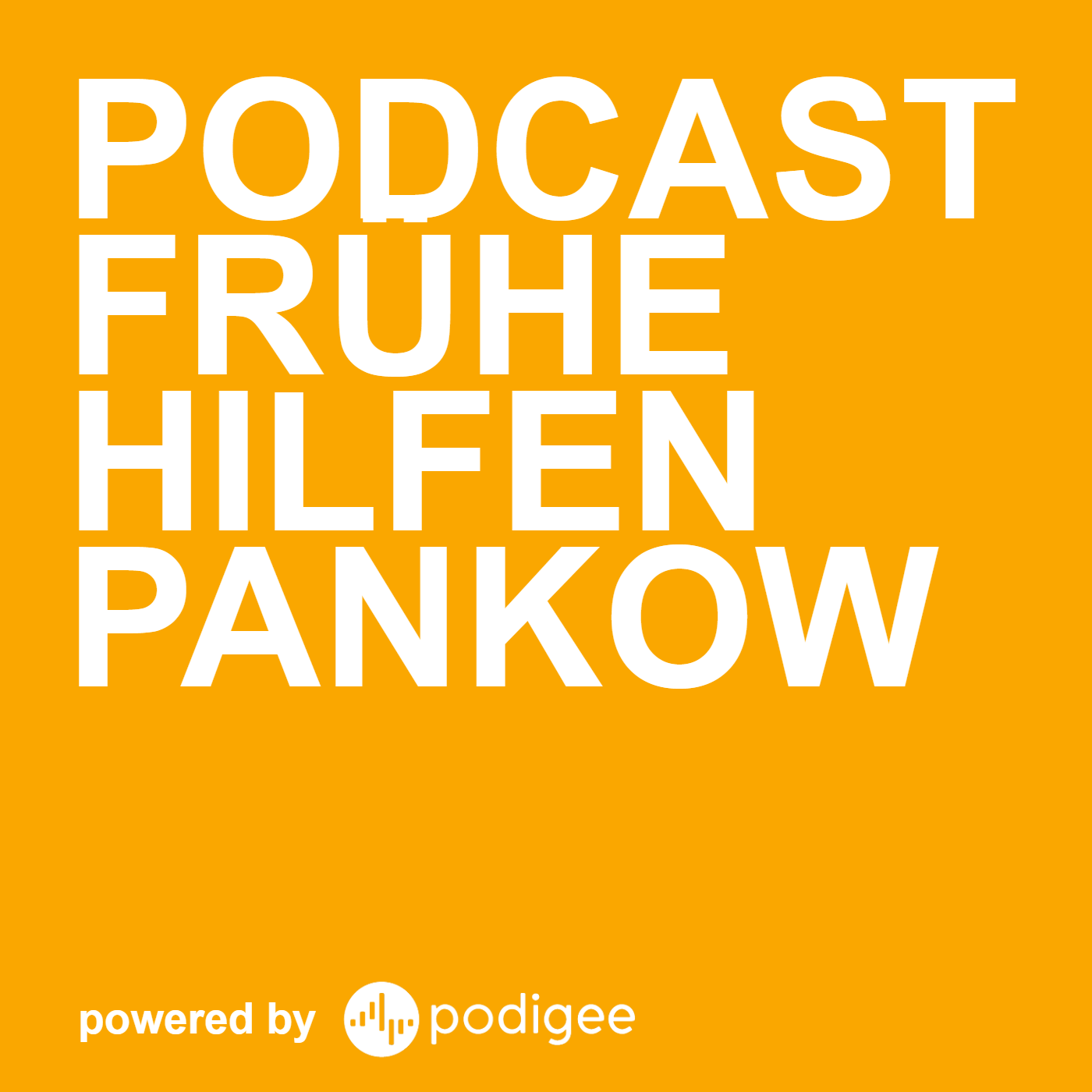 Podcast der Frühen Hilfen Pankow - Deine schnelle erste Hilfe