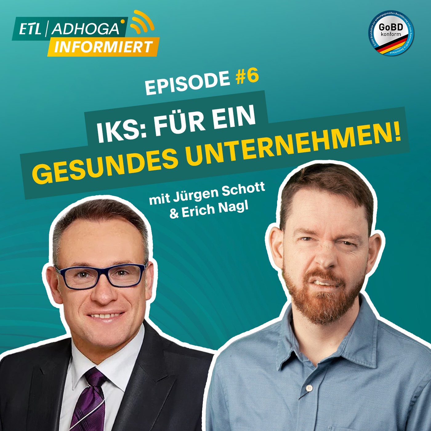 GoBD-Spezial #6 | IKS - für ein gesundes Unternehmen!