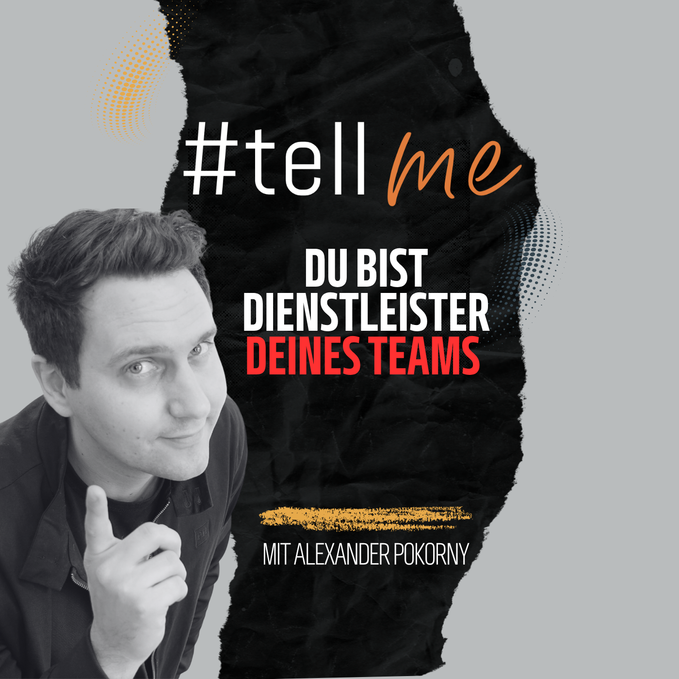 Du bist Dienstleister für dein Team