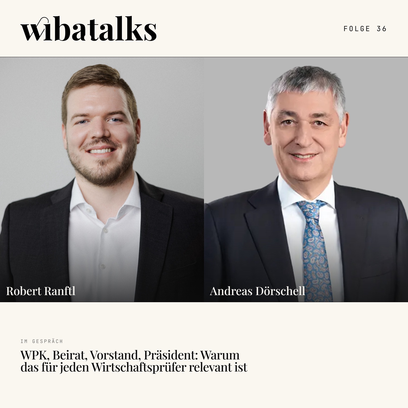 Folge 36 – WPK, Beirat, Vorstand, Präsident: Warum das für jeden Wirtschaftsprüfer relevant ist