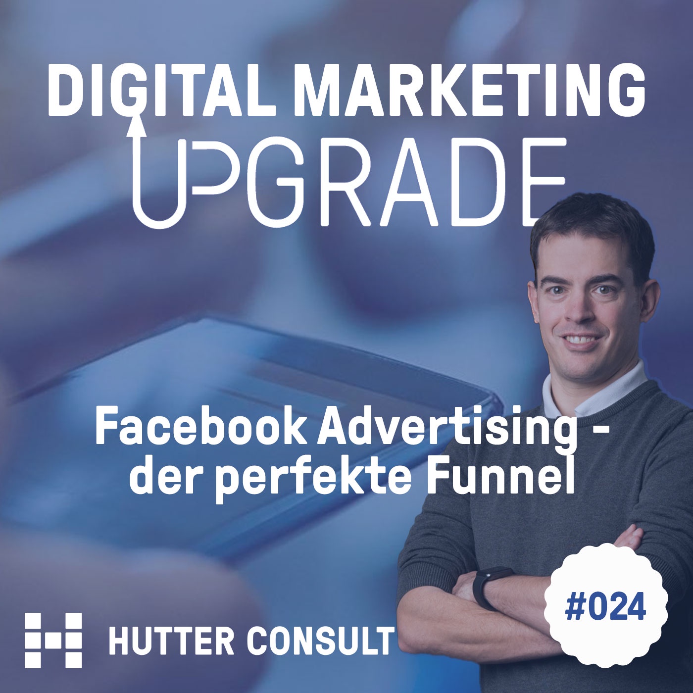 Facebook Advertising - der perfekte Funnel - mit Thomas Besmer #024