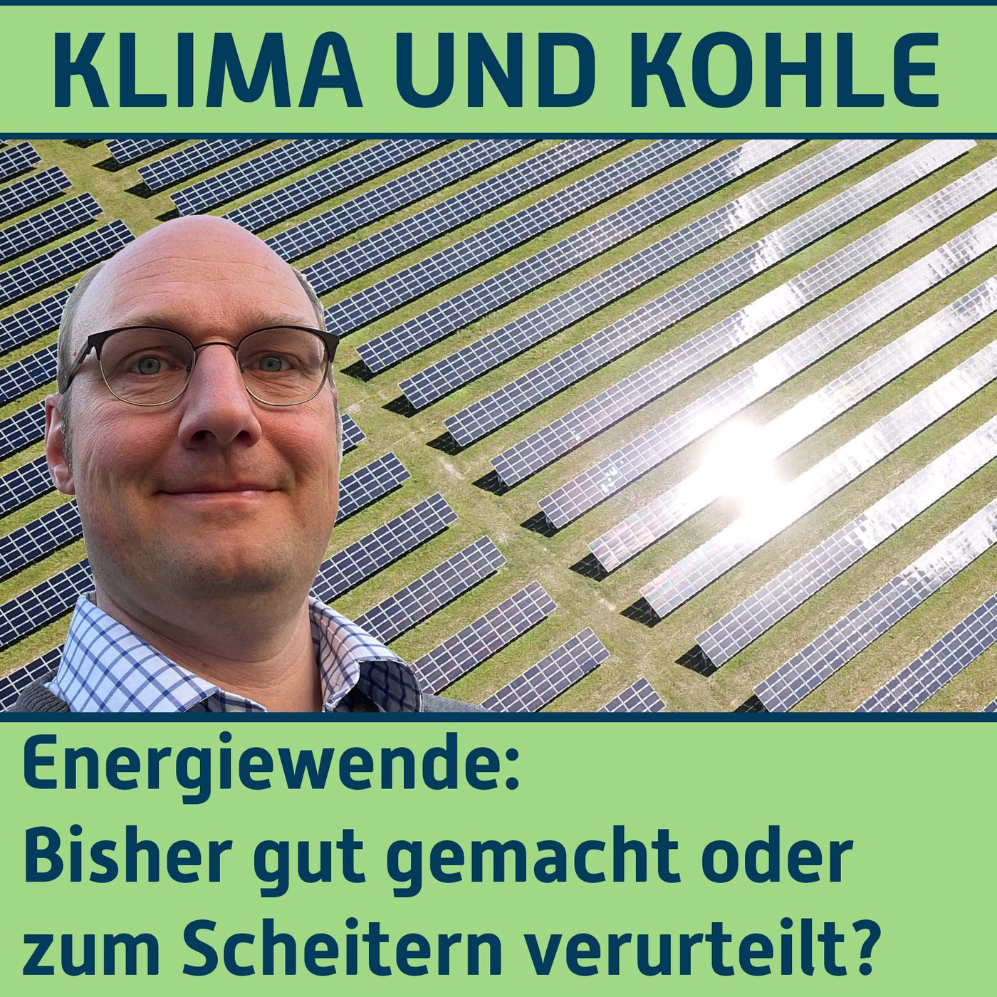 #179 Energiewende. Gut gemacht oder zum Scheitern verurteilt?