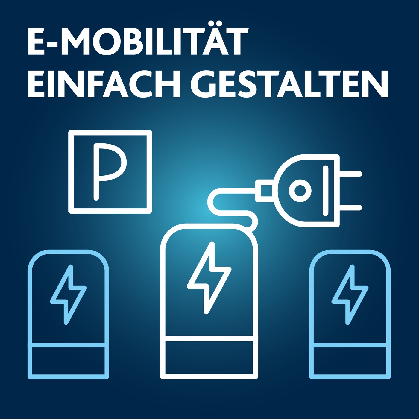 E-Mobilität einfach gestalten