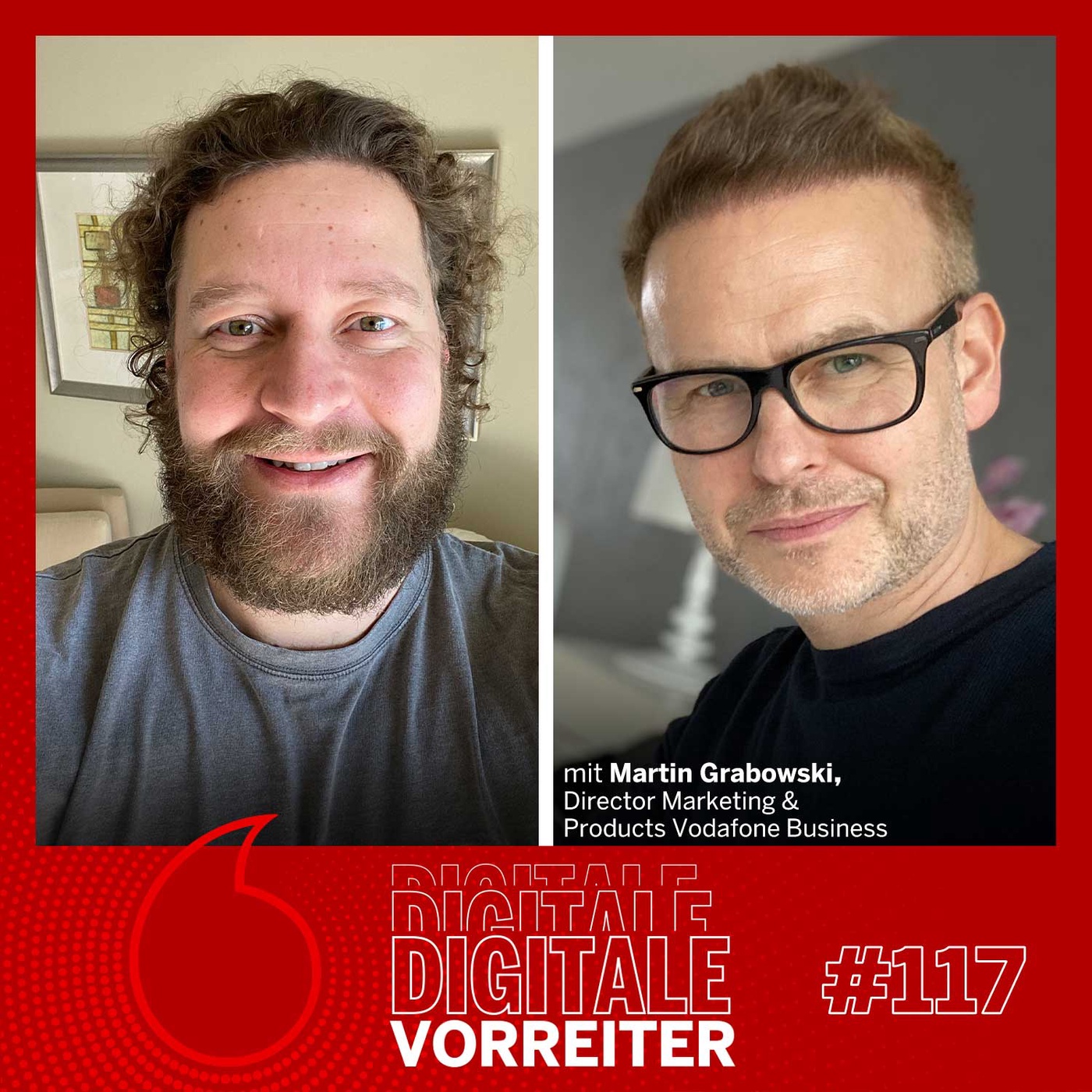 Vodafones Martin Grabowski weiß genau, wie Unternehmen erfolgreich digitalisieren