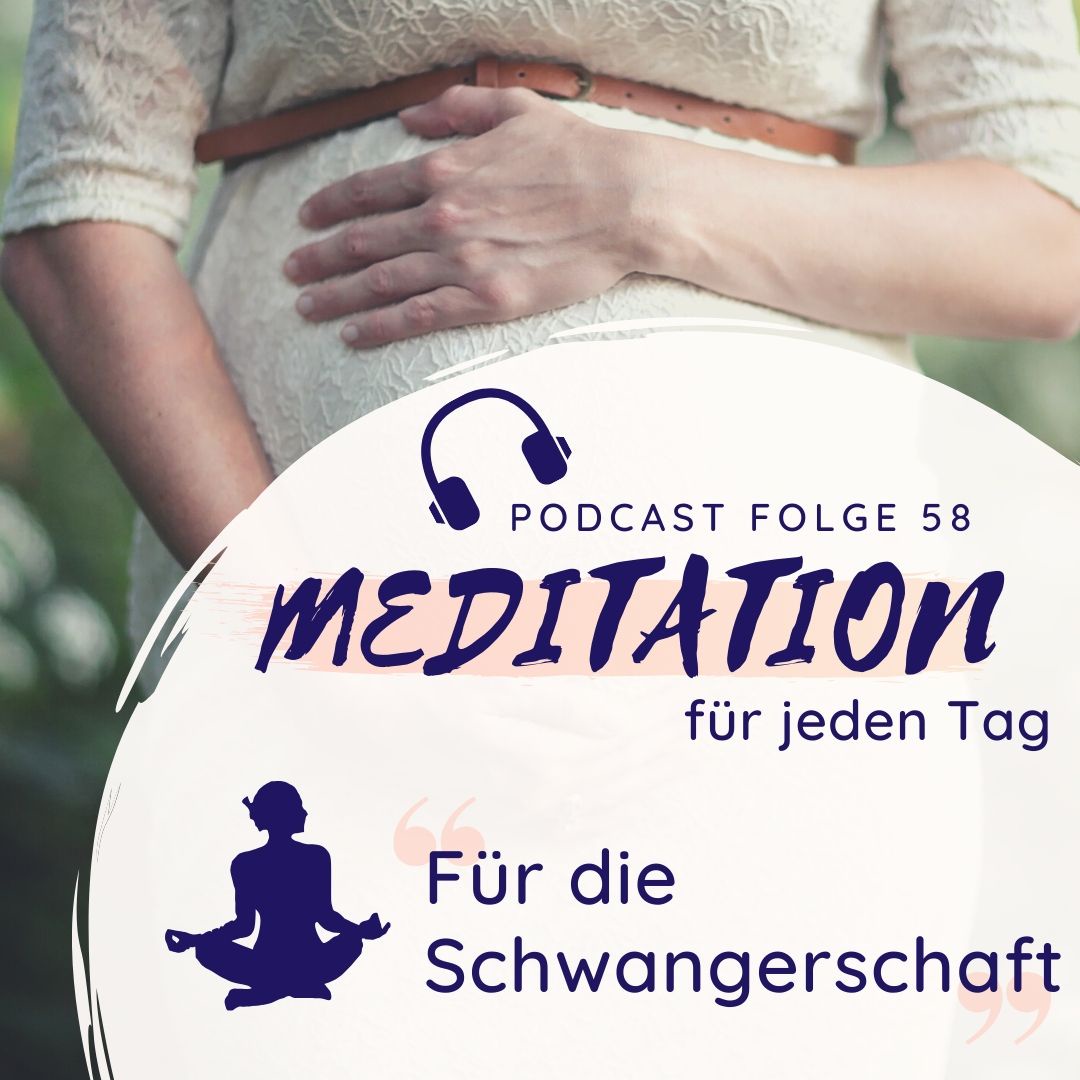 Meditation Nr. 58 // Für die Schwangerschaft - Babybauch Entspannung für Schwangere