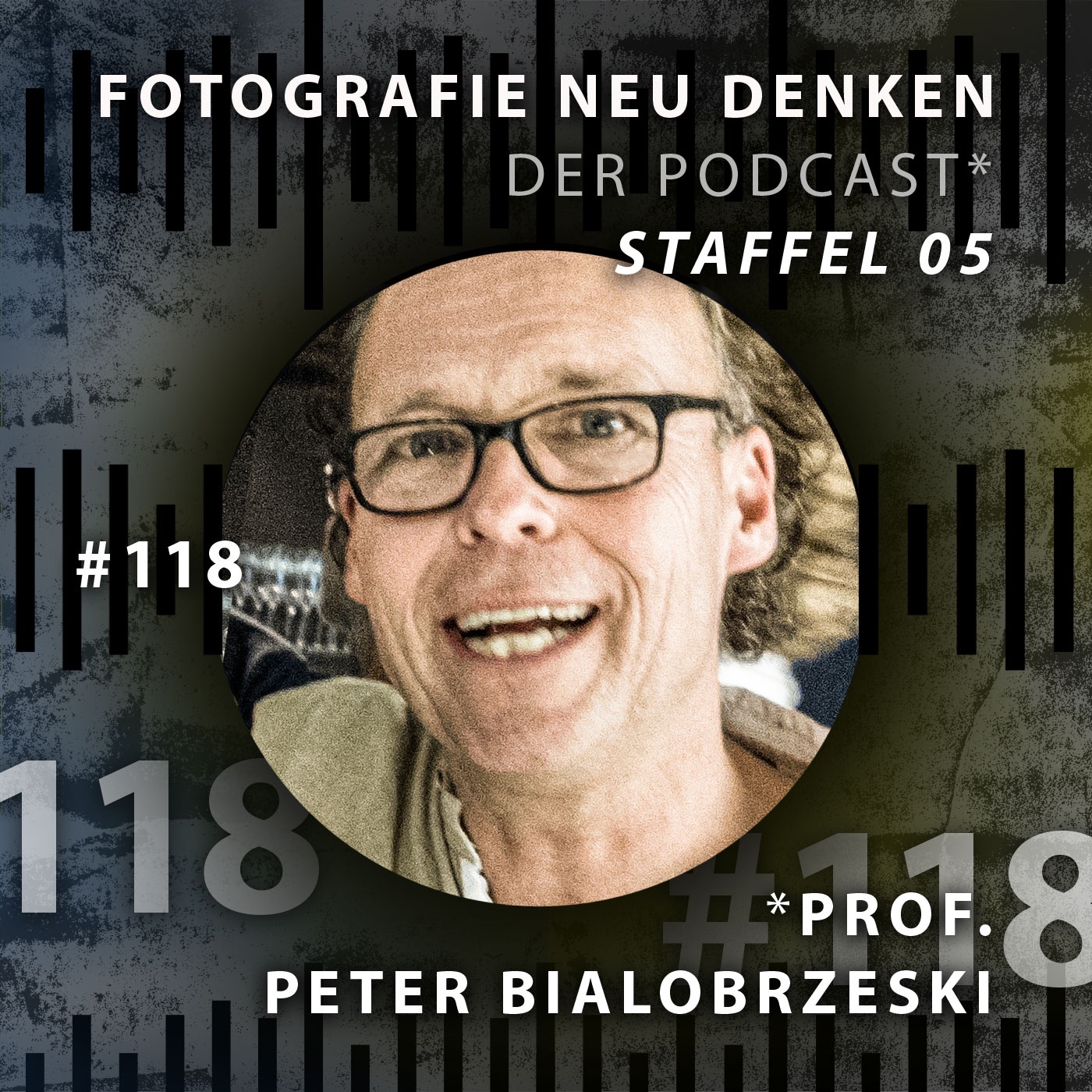 #118 Prof. Peter Bialobrzeski »Fotografie als kulturelle Praxis.«