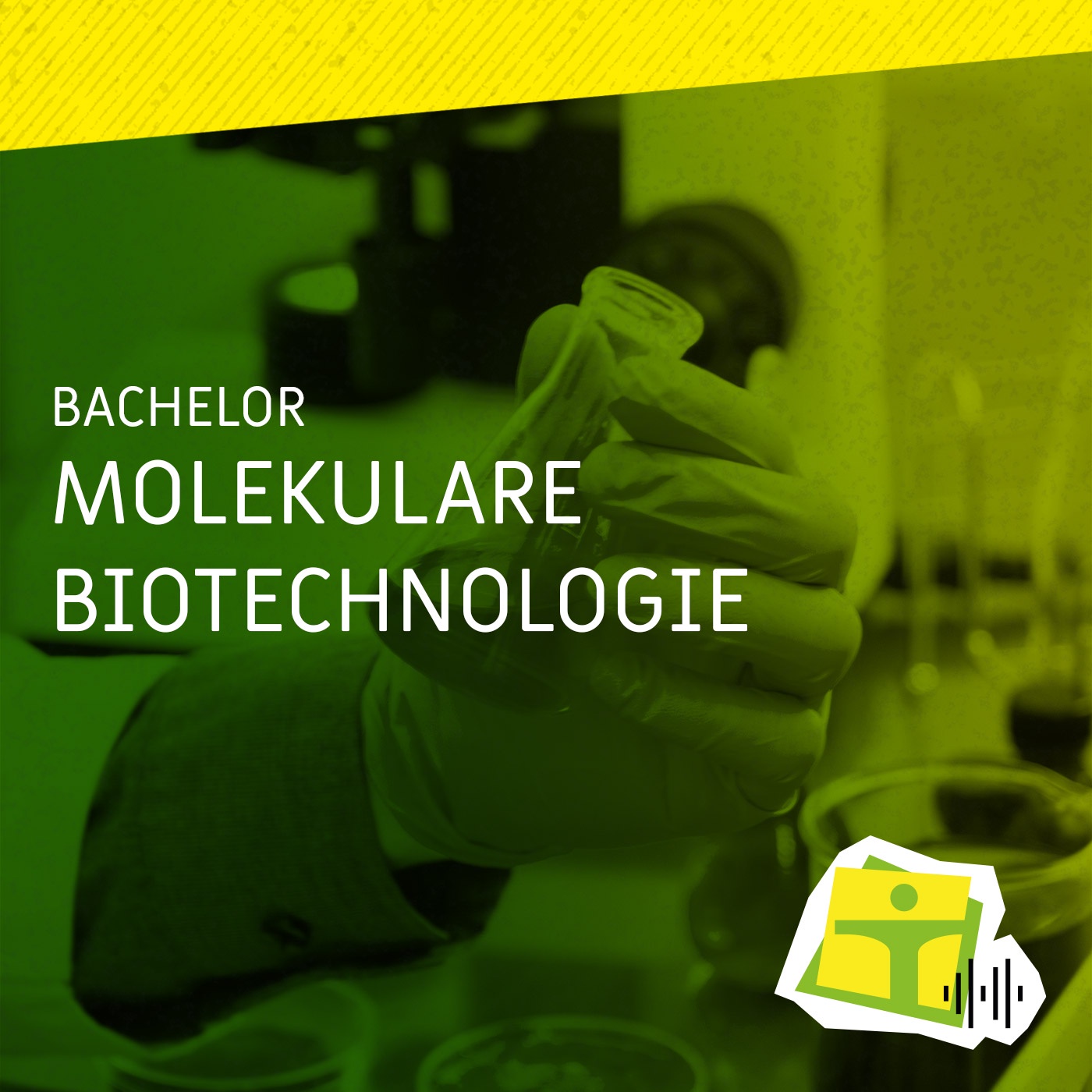 Episode 25: Bachelor-Studium Molekulare Biotechnologie