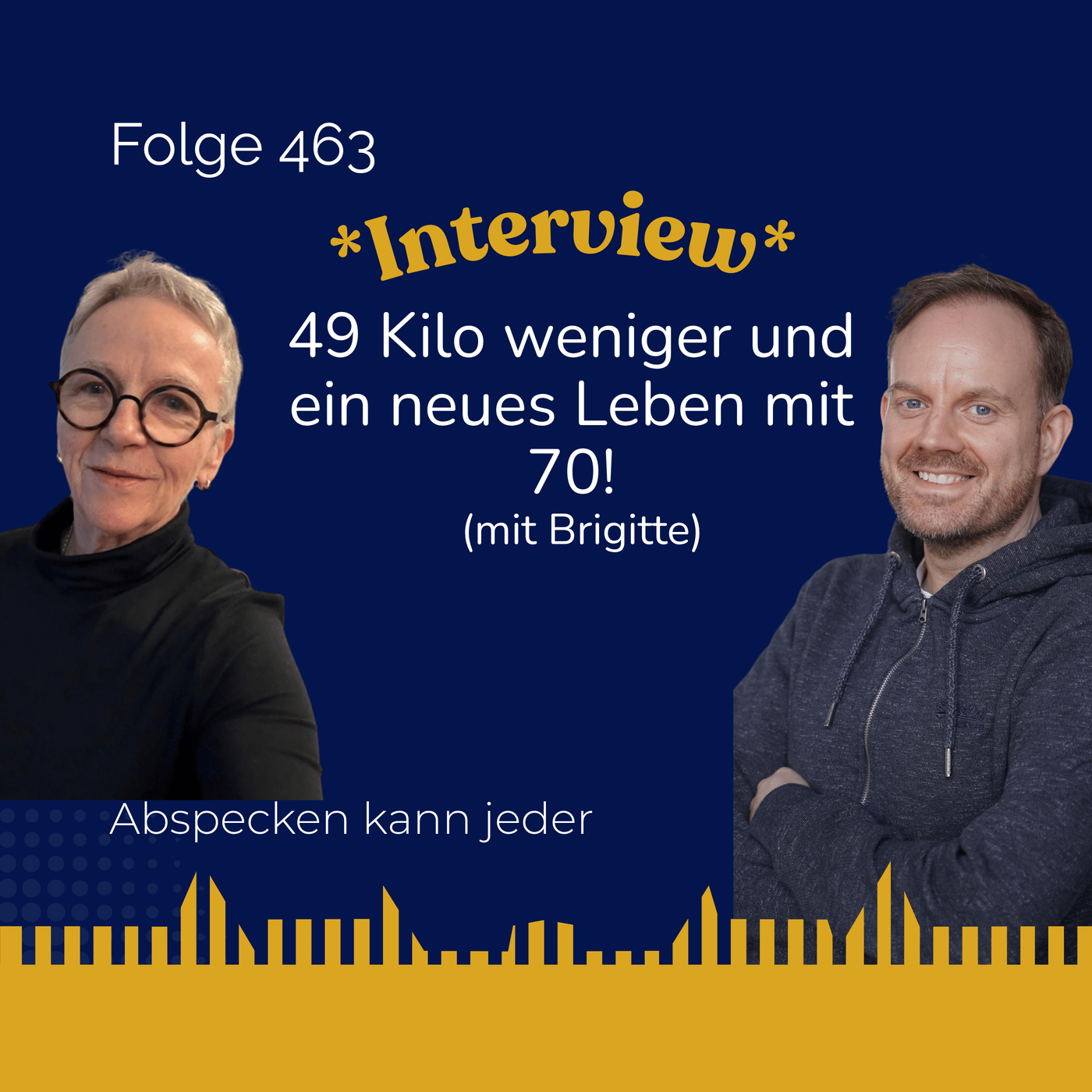 Podcast 463 - 49 Kilo weniger und ein neues Leben mit 70 (Interview mit Brigitte)