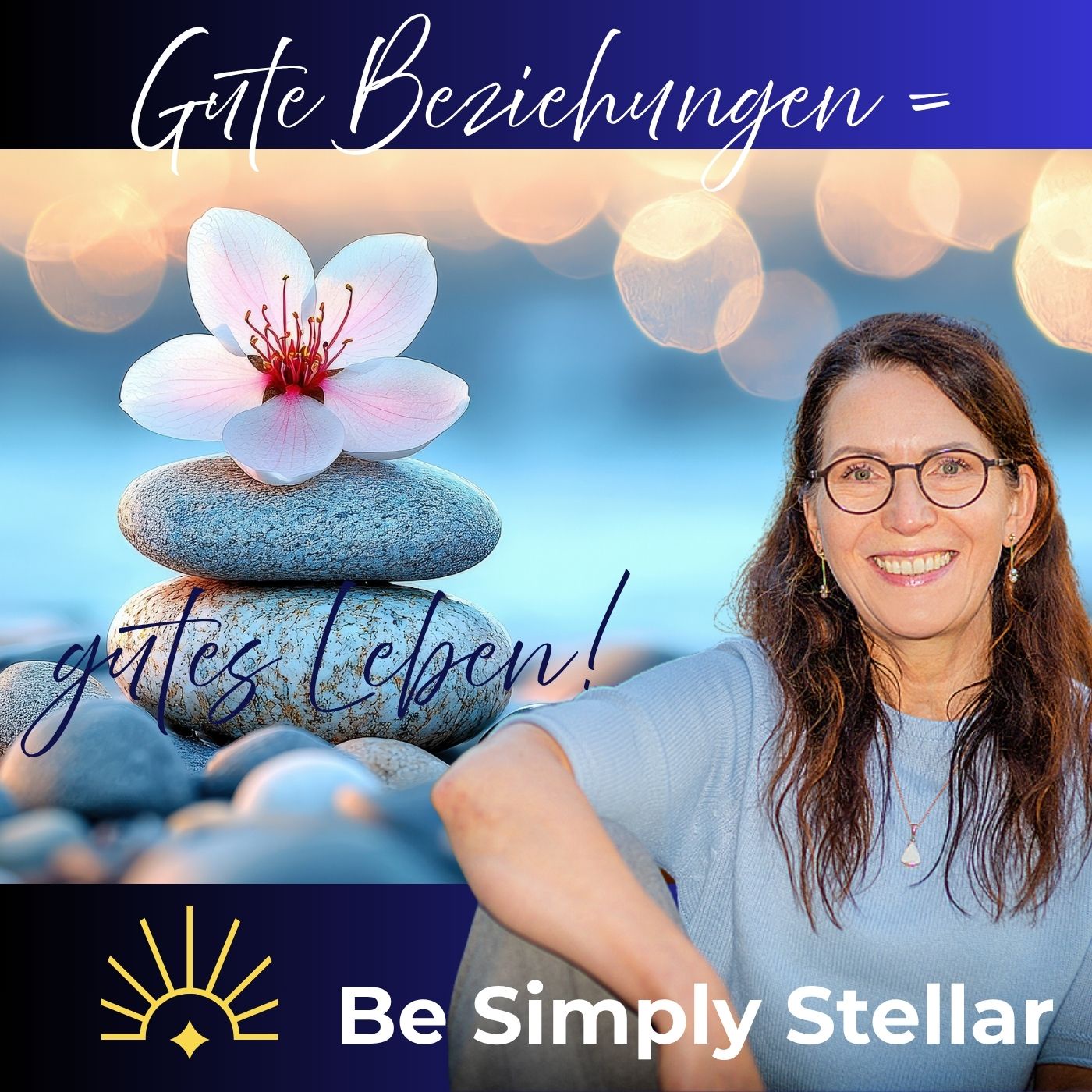 #6: Gute Beziehungen = gutes Leben!
