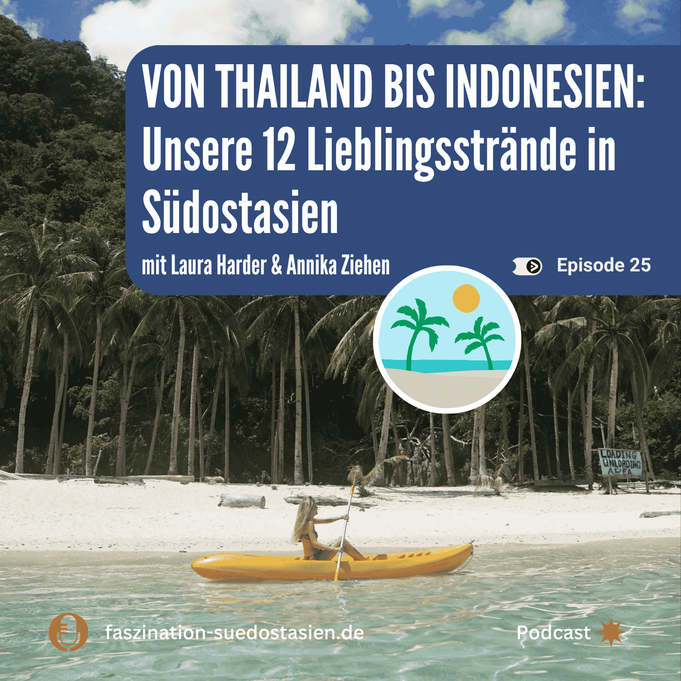 #25 Von Thailand bis Indonesien: Unsere 12 Lieblingsstrände in Südostasien
