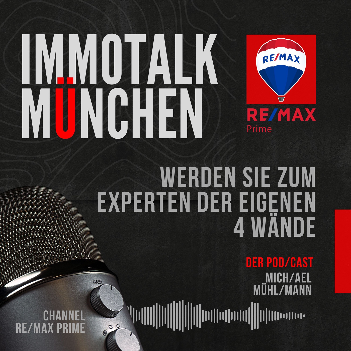 Der RE/MAX Prime ImmoTalk München - werden Sie zum Experten der eigenen 4 Wände!