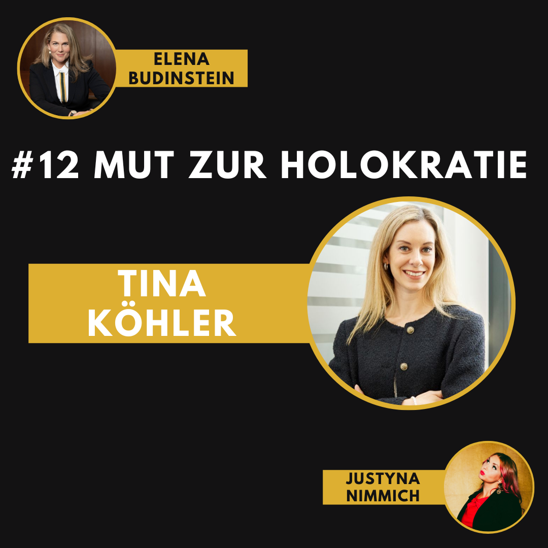 #12 Mut zur Holokratie -Tina Köhler
